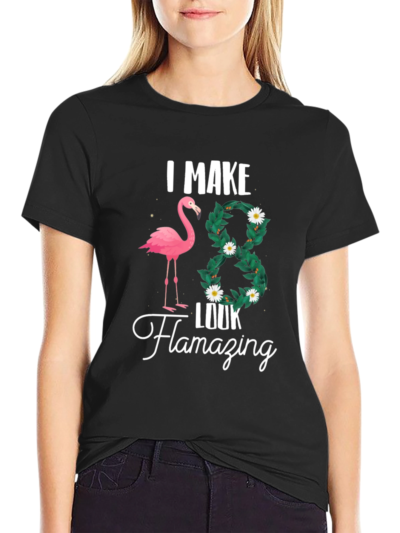 Black I Make 38 Look Flamazing T-Shirt view 2