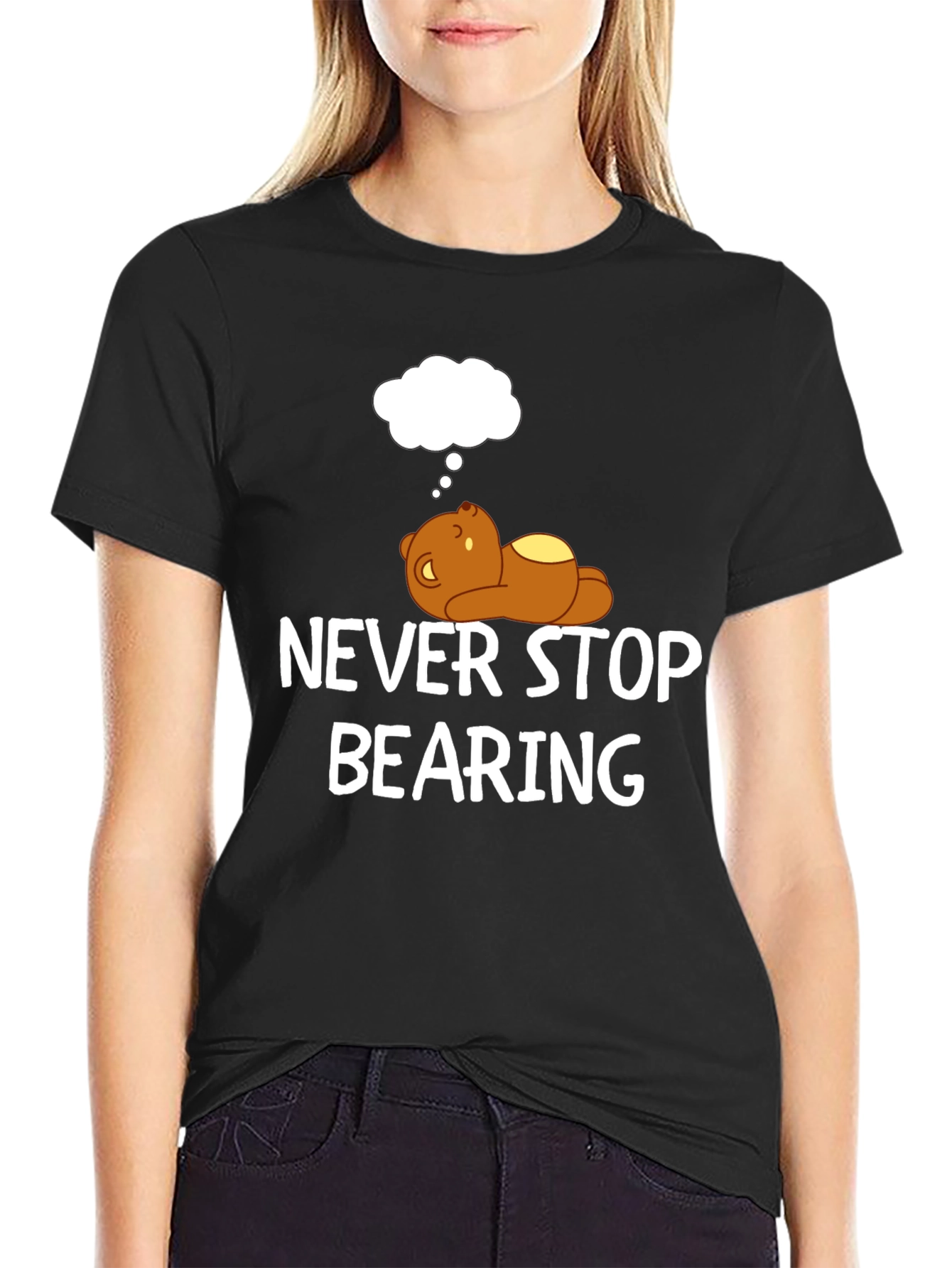 Black Never Stop Bearing T-Shirt - Funny Bear Graphic Tee view 2