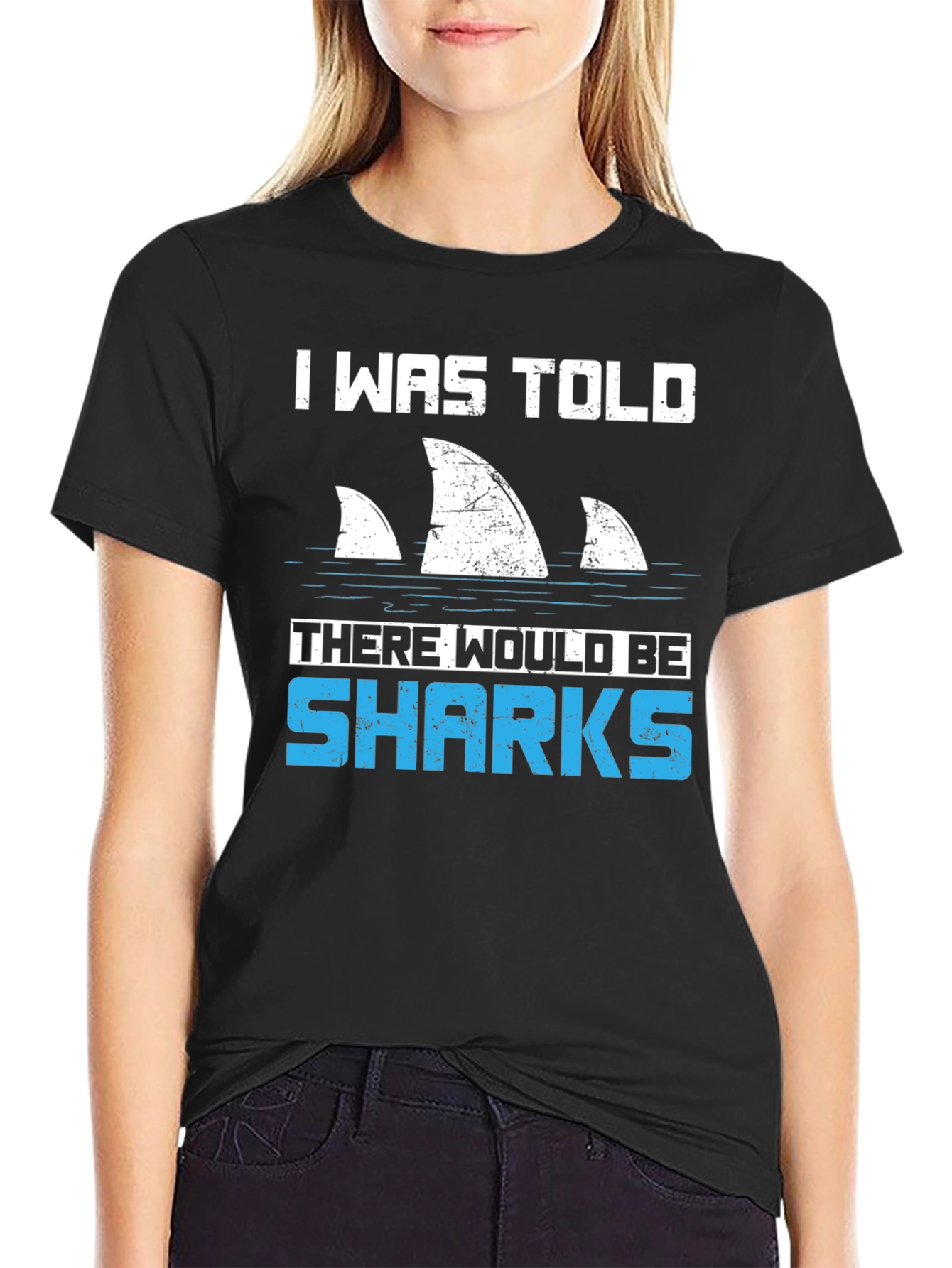 Black Shark Fin T-Shirt - I Was Told There Would Be Sharks Funny Graphic Tee view 2