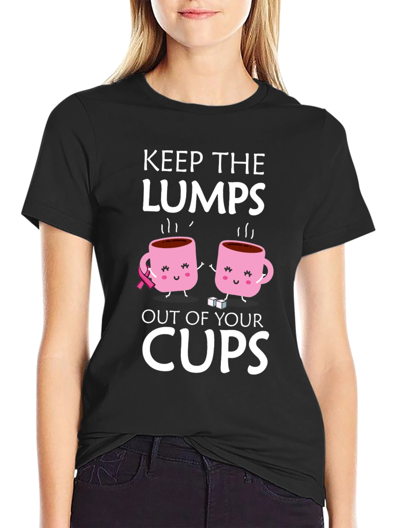 Black Keep the Lumps Out of Your Cups T-Shirt view 2