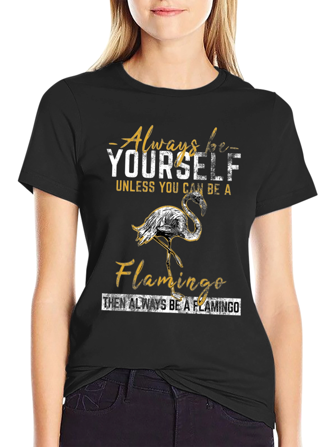 Always Be Yourself Flamingo Graphic T-Shirt - 2