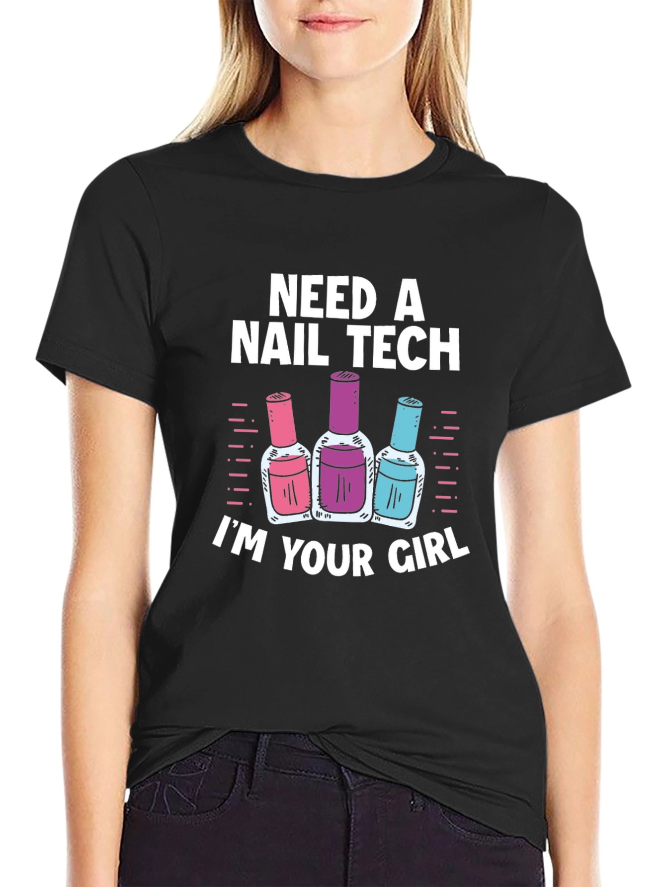 Black Need a Nail Tech? I'm Your Girl T-Shirt view 2