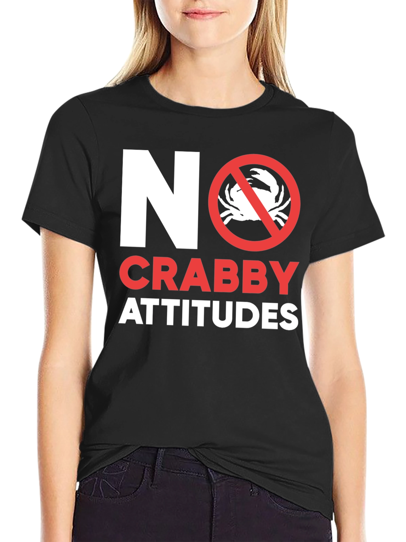 Black No Crabby Attitudes T-Shirt - Funny Graphic Tee view 2