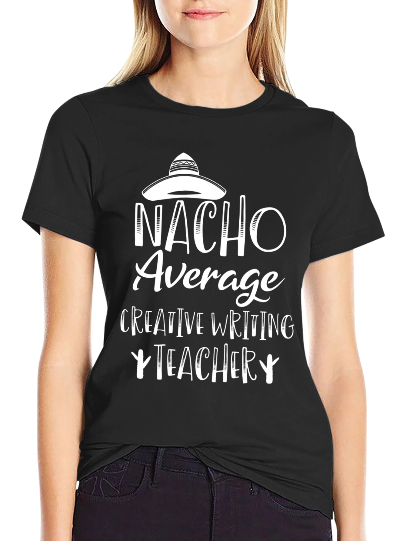 Black Nacho Average Creative Writing Teacher T-Shirt view 2