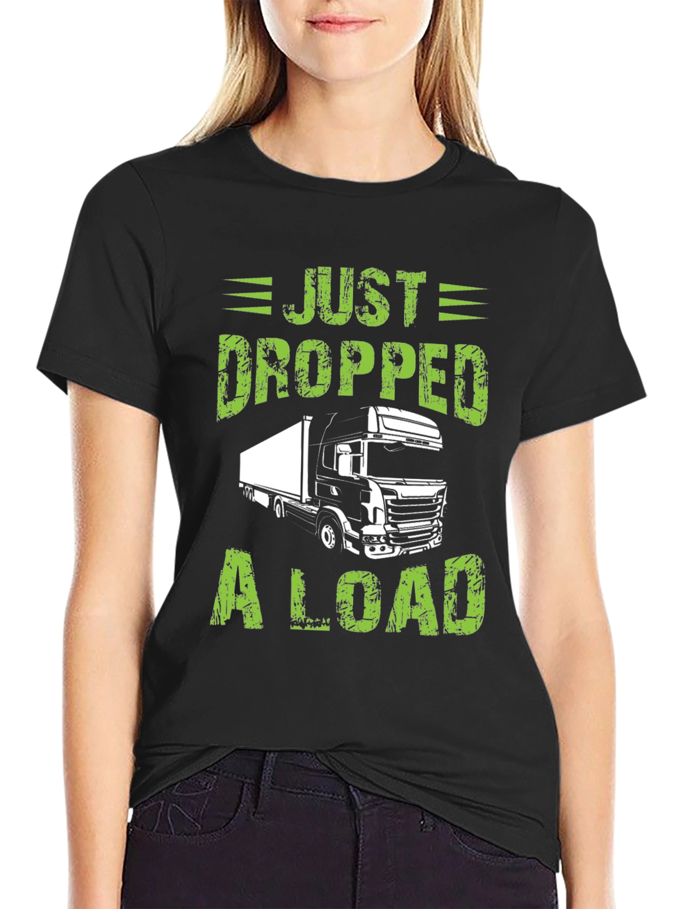 Black Just Dropped A Load Trucker T-Shirt view 2