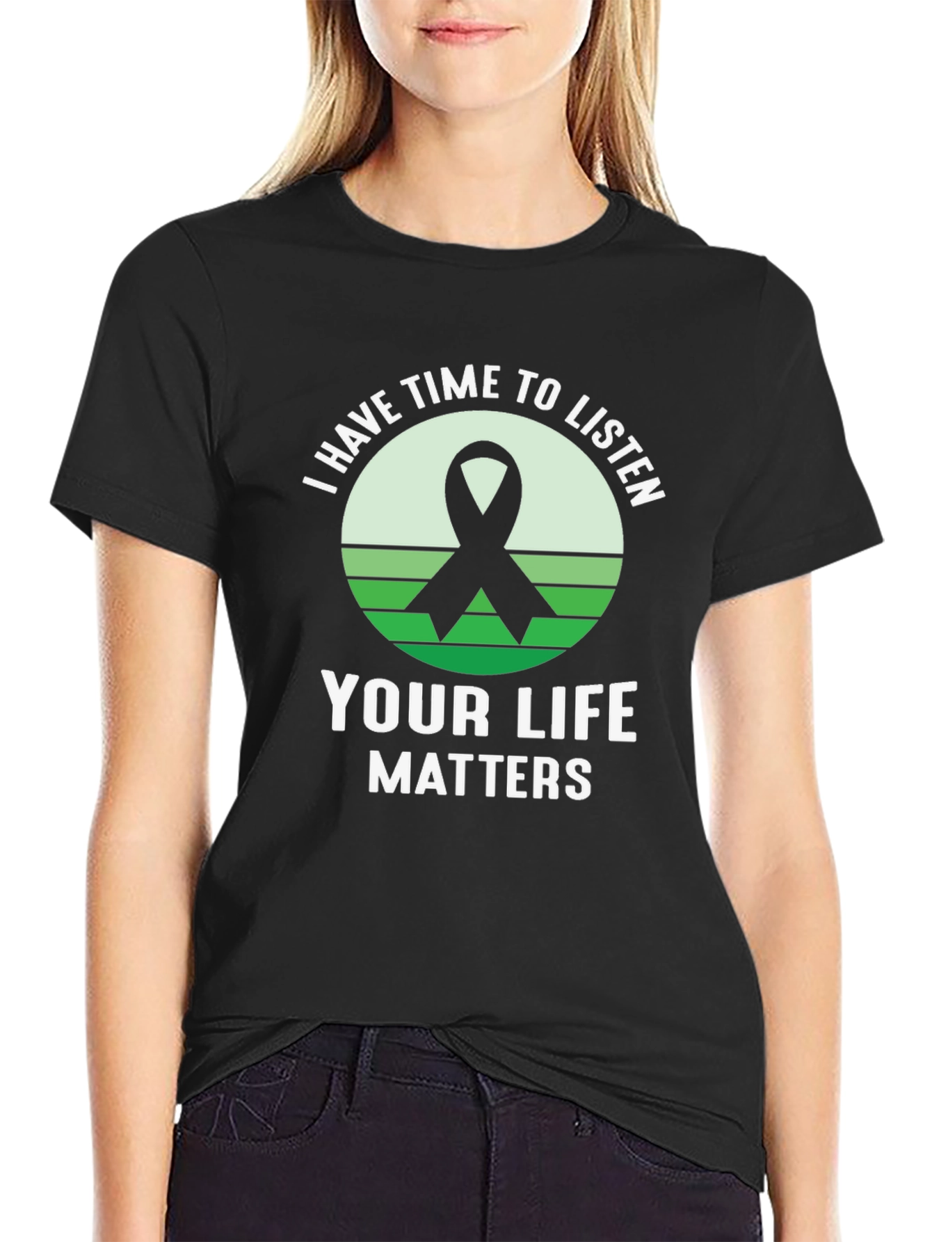Black I Have Time To Listen - Your Life Matters T-Shirt view 2
