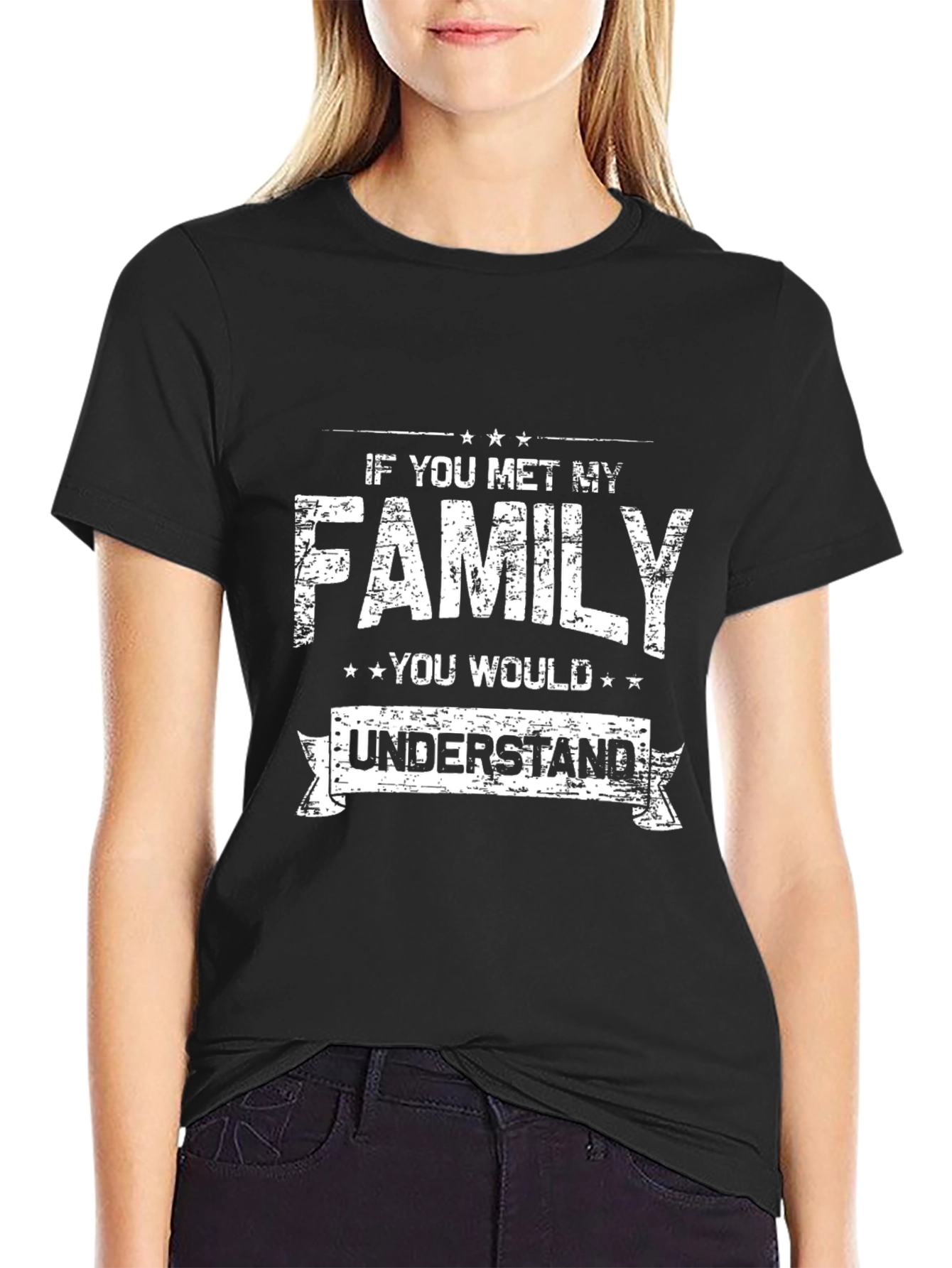 Black Funny Family Quote T-Shirt - If You Met My Family view 2