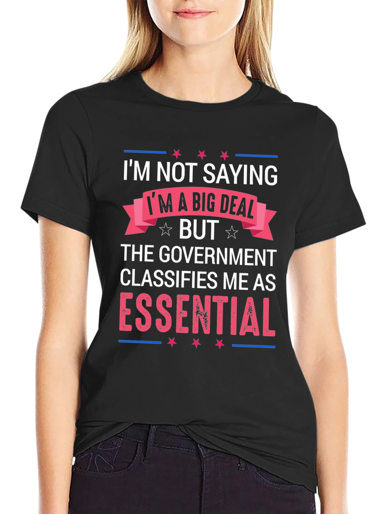 Black Essential T-Shirt: I'm Not Saying I'm a Big Deal view 2
