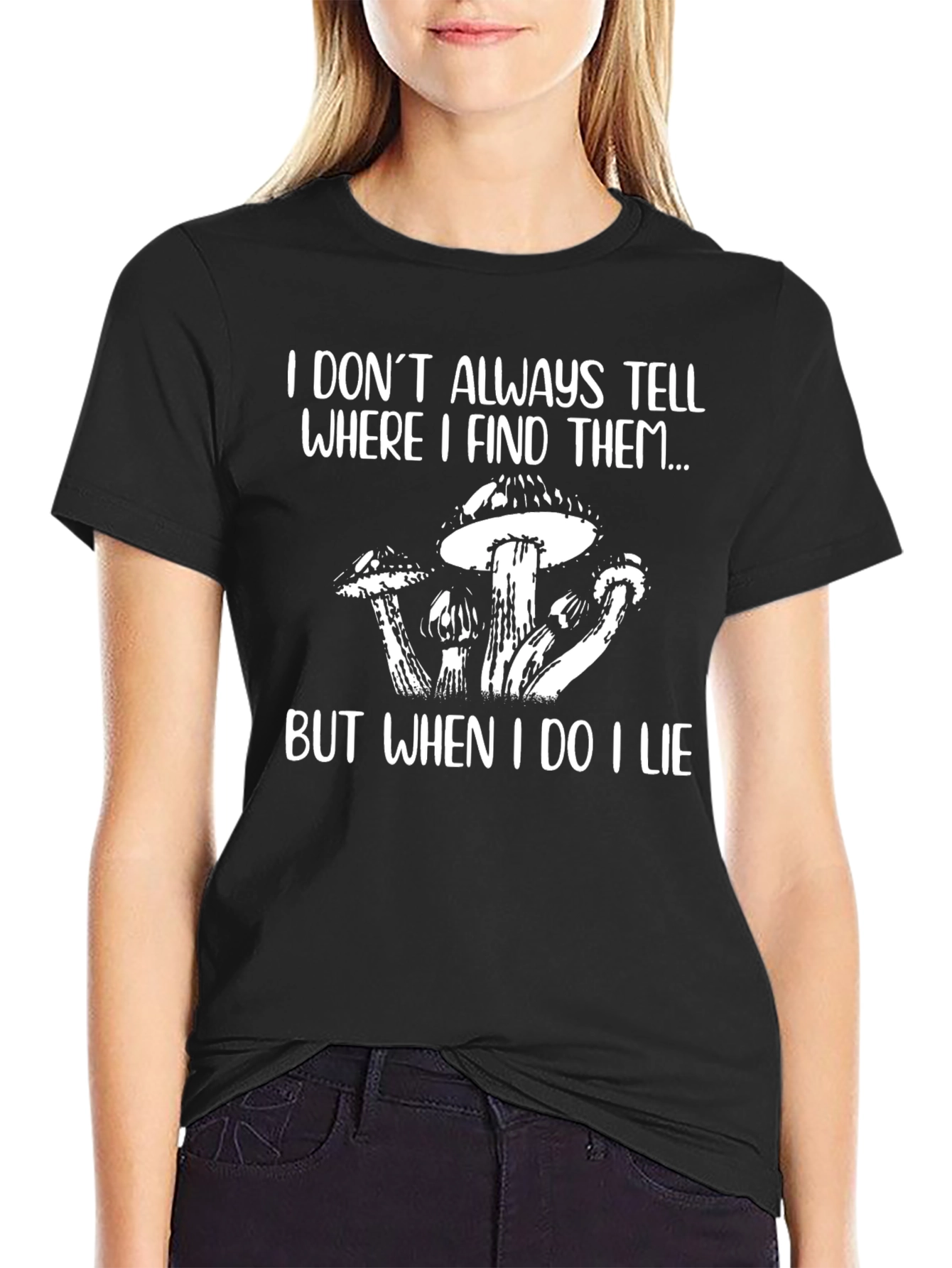 Black Funny Mushroom T-Shirt - I Don't Always Tell But When I Do I Lie view 2