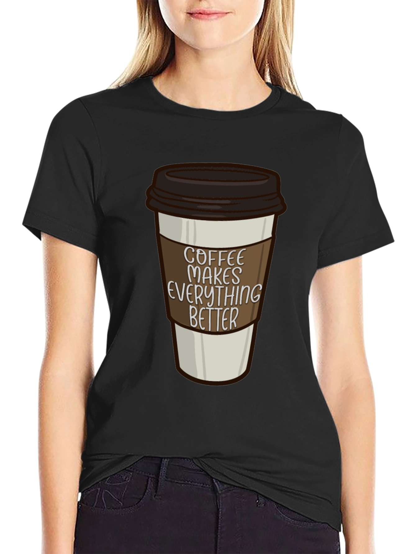 Black Coffee Makes Everything Better T-Shirt view 2