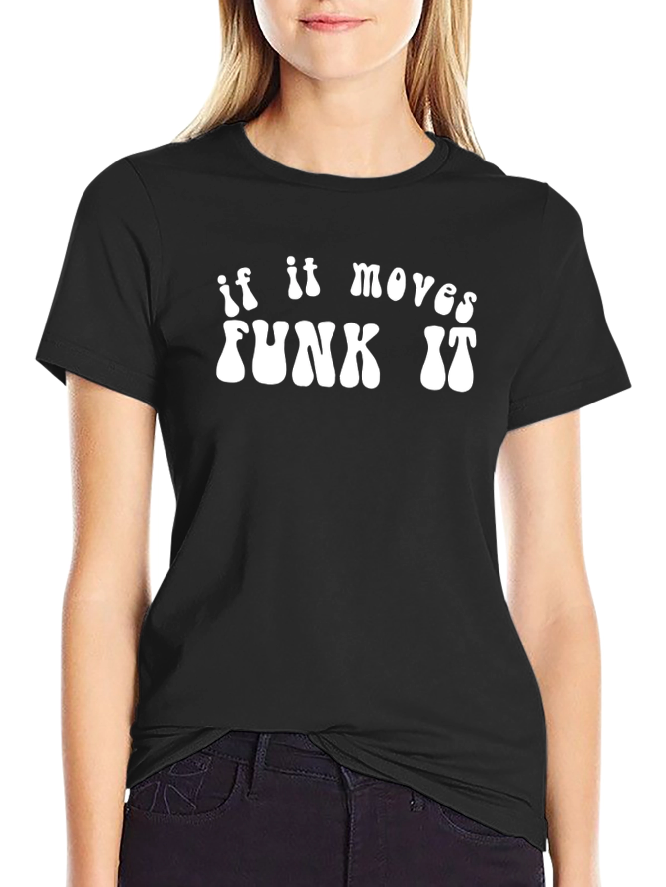 Black If It Moves Funk It T-Shirt view 2