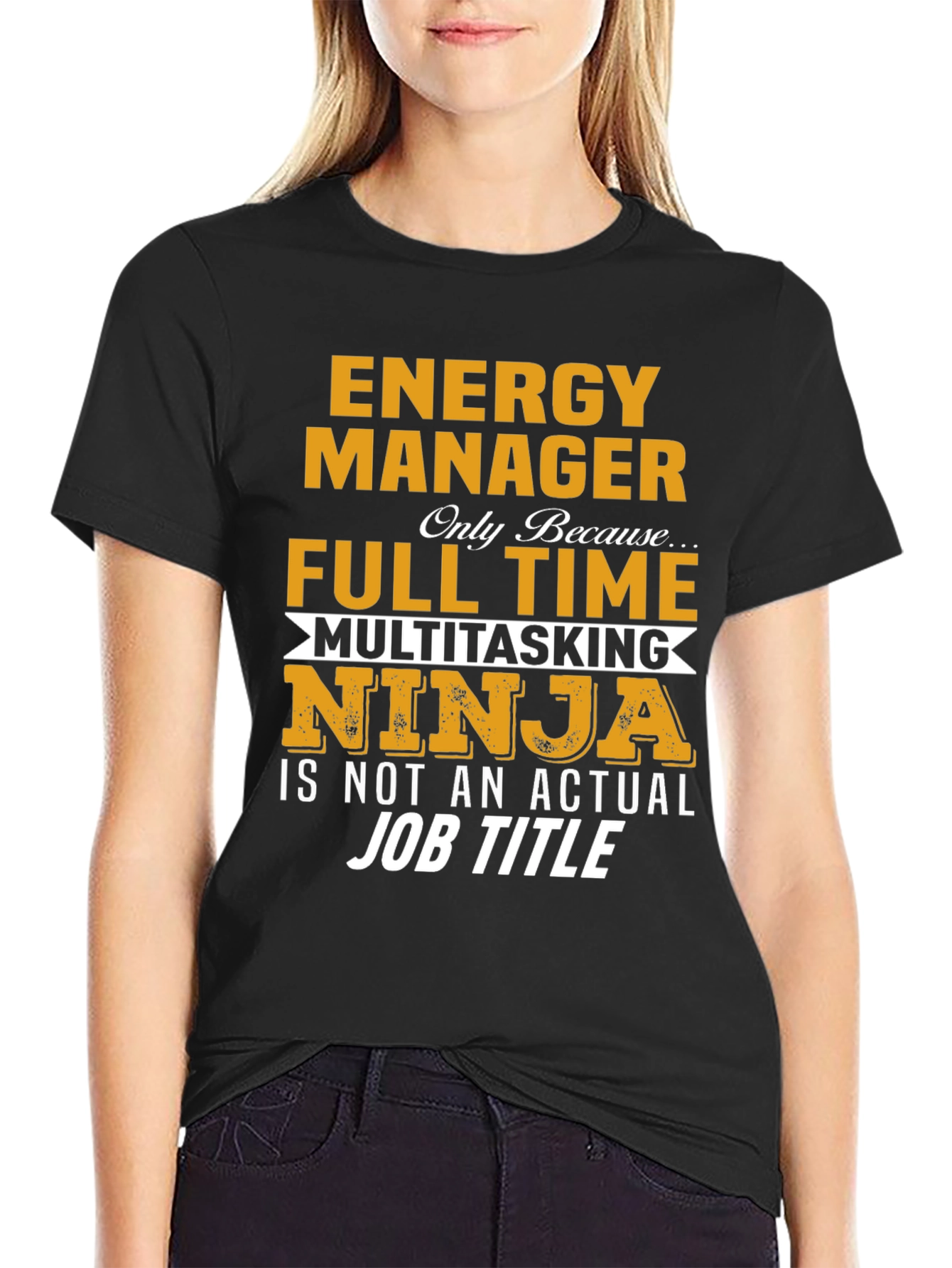 Black Energy Manager Full Time Multitasking Ninja T-Shirt view 2