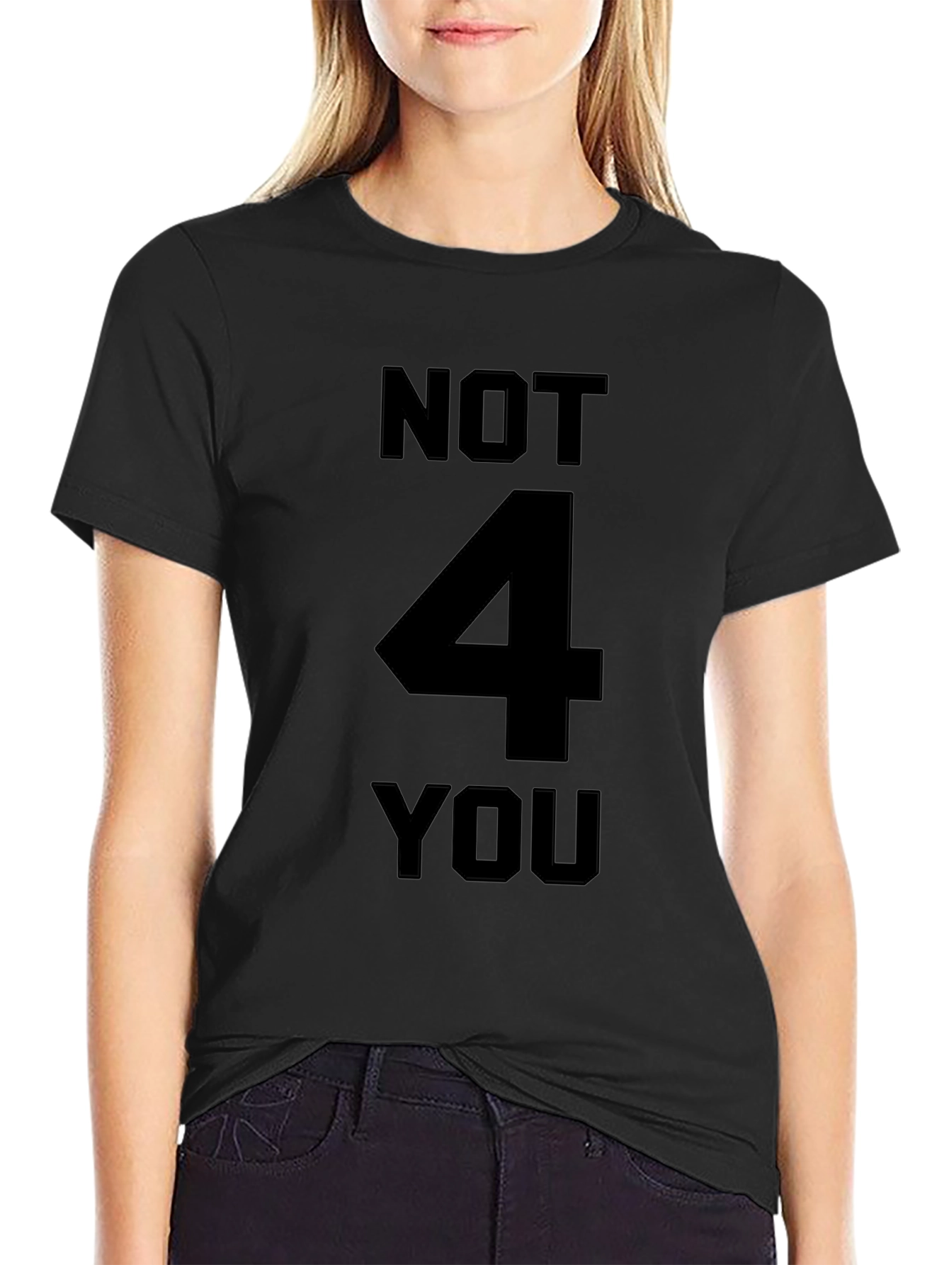 Black Not 4 You Graphic Tee - Black Cotton T-Shirt view 2