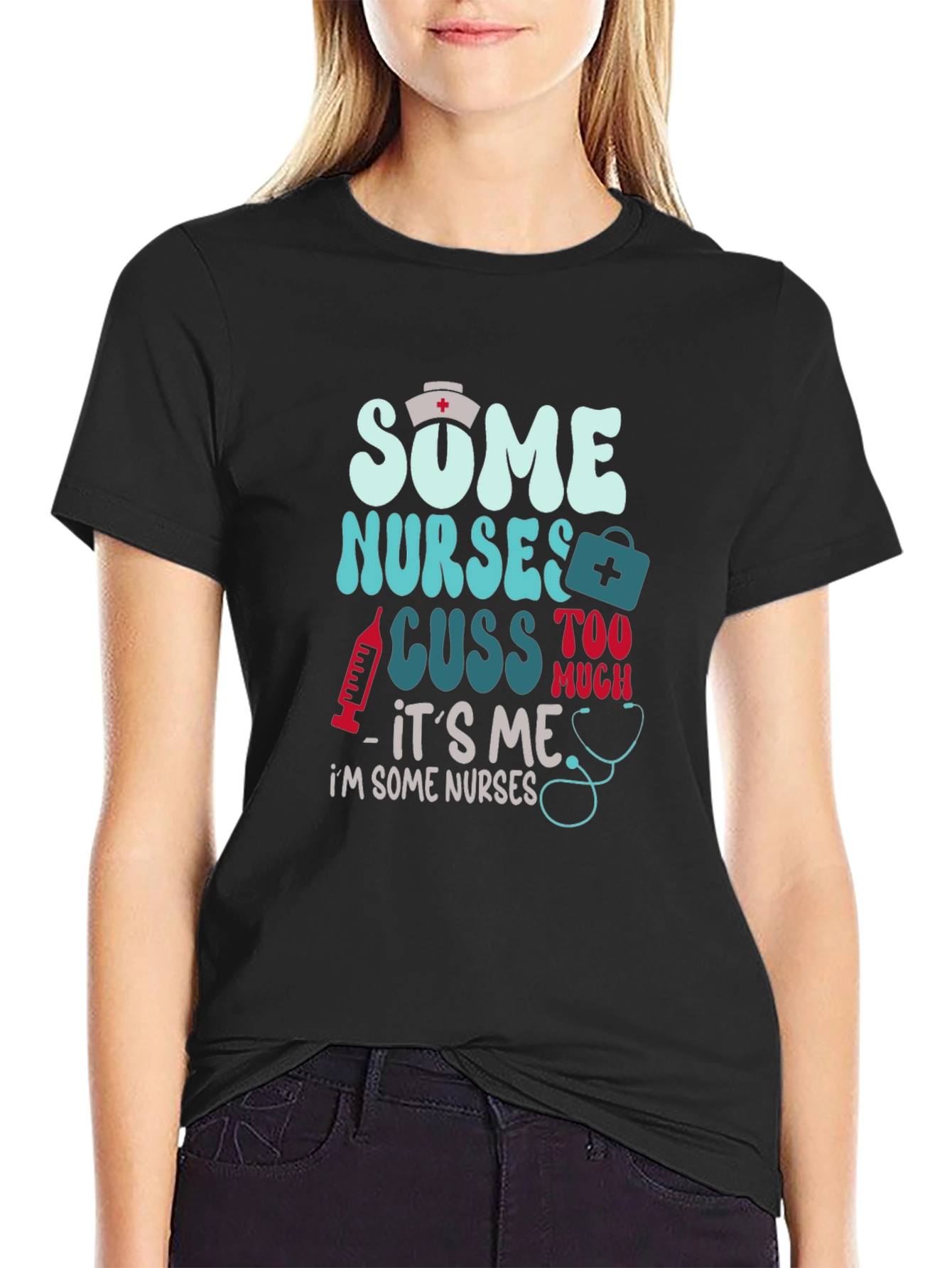 Black Some Nurses Cuss T-Shirt - Funny Nurse Tee view 2