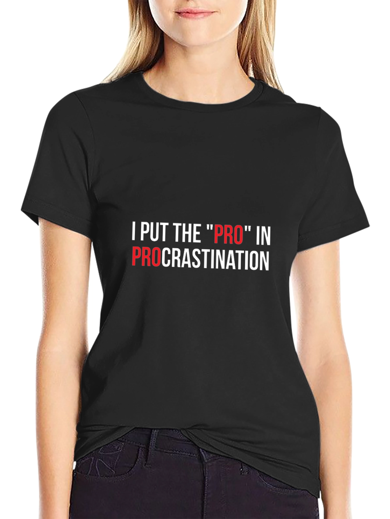 Black Procrastination Humor T-Shirt: "PRO" in Procrastination view 2