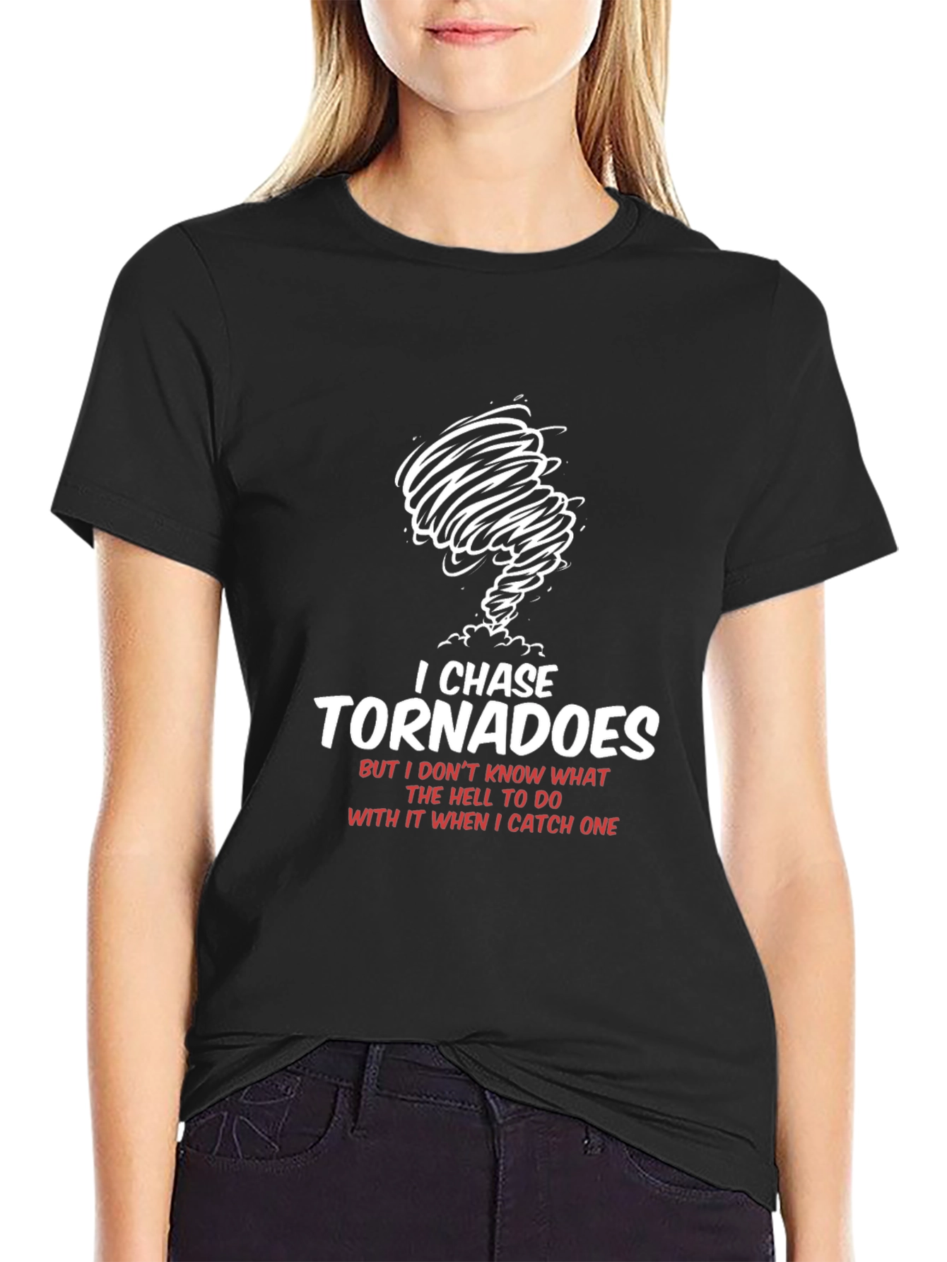 Black I Chase Tornadoes Graphic T-Shirt - Funny Weather Tee view 2