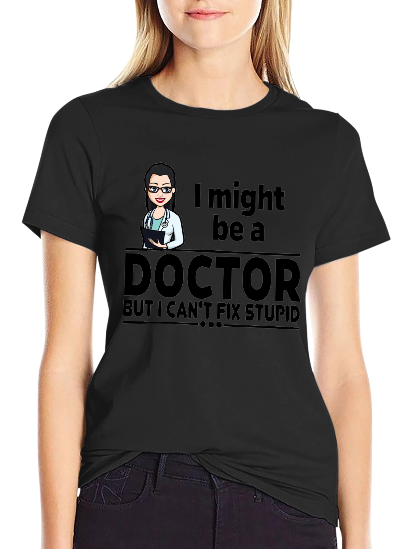 Black Doctor Humor T-Shirt - I Might Be A Doctor view 2