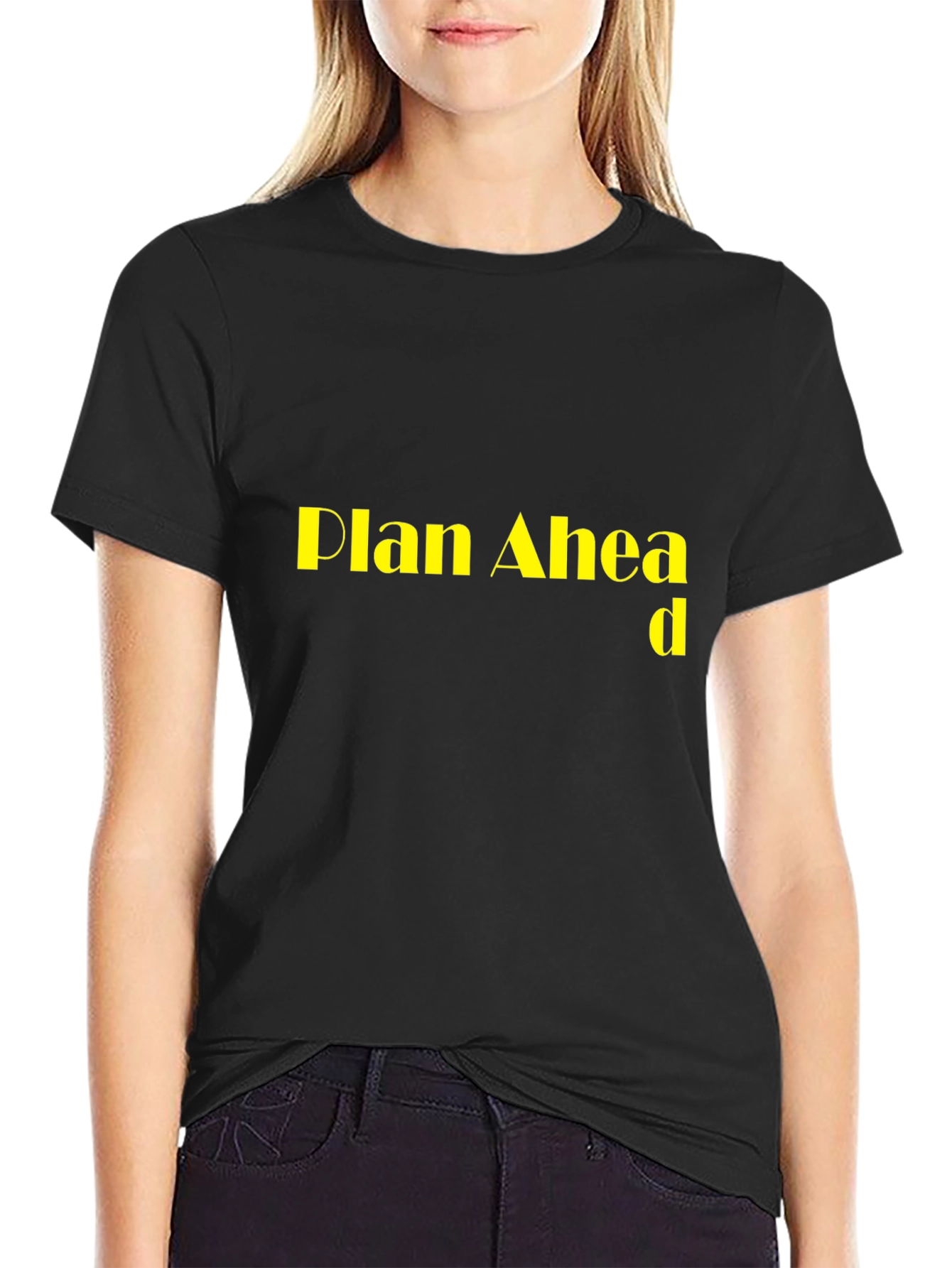 Black Plan Ahead Black T-Shirt view 2