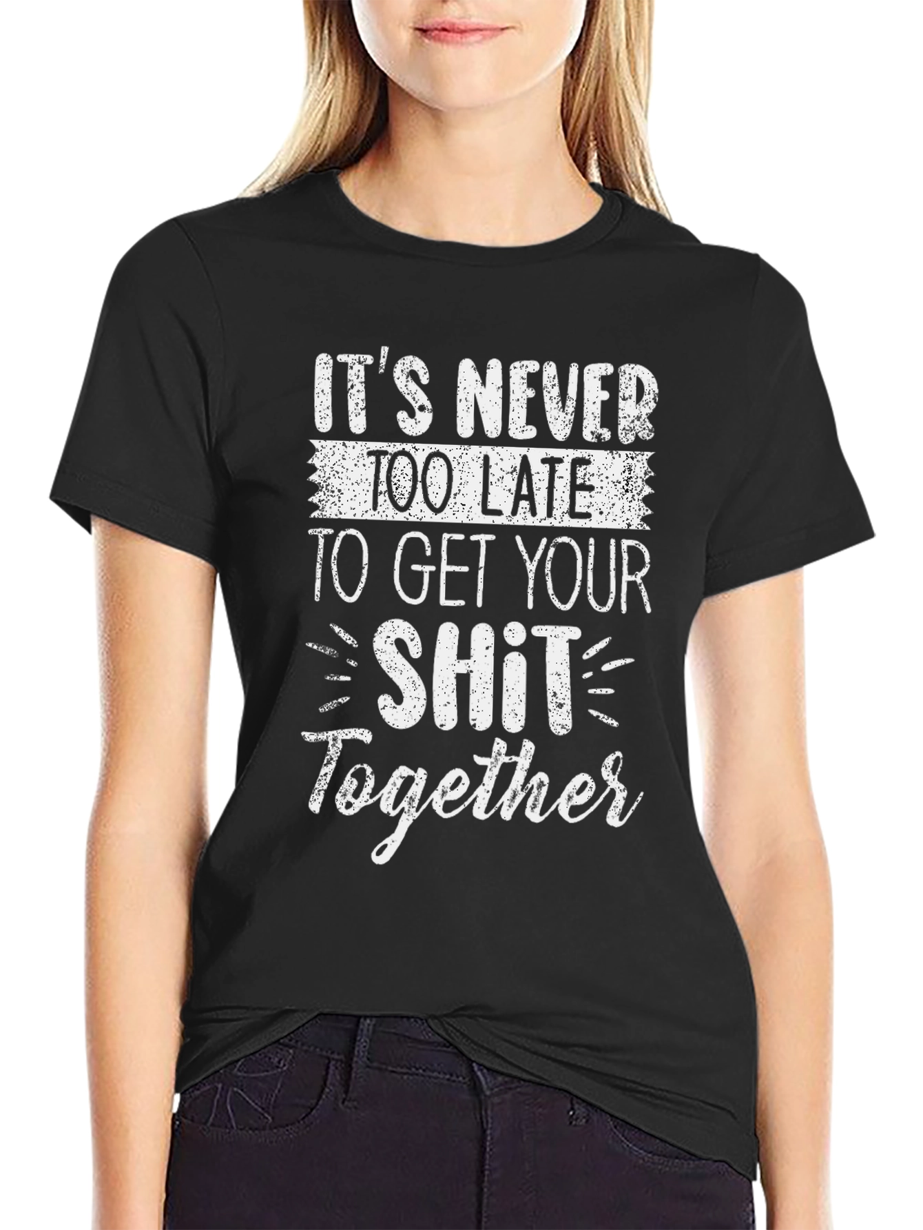 Black Funny Slogan T-Shirt: Get Your Sh*t Together view 2