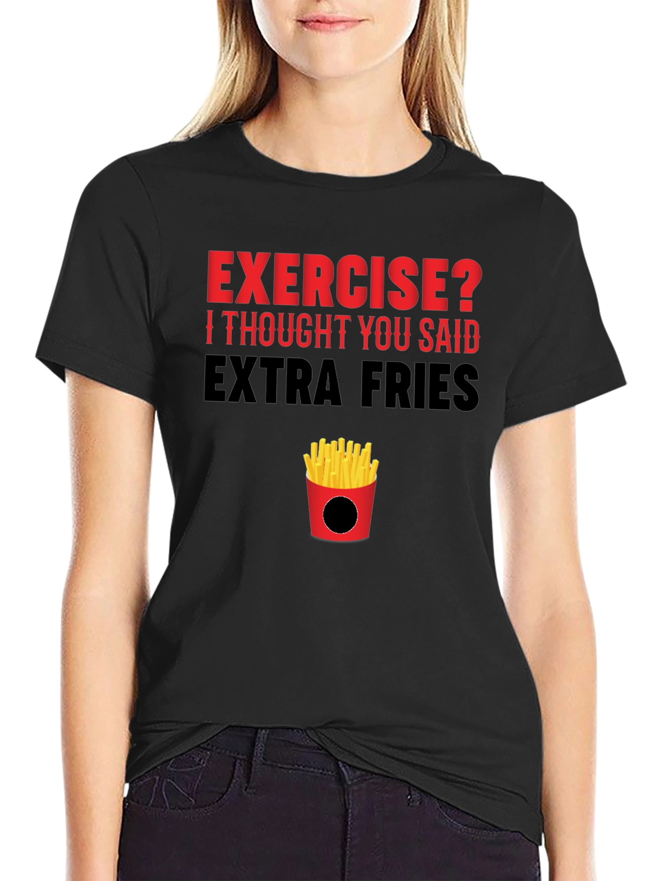Black Exercise? Extra Fries T-Shirt view 2
