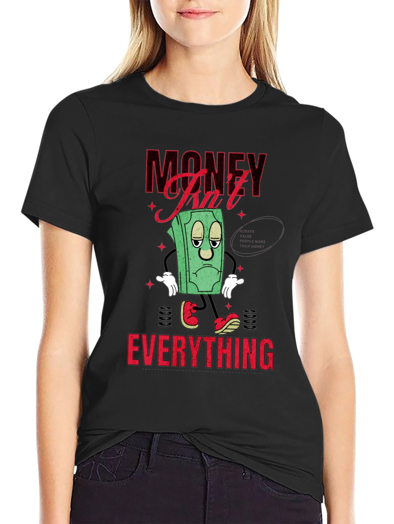 Black Money Isn't Everything Graphic T-Shirt view 2