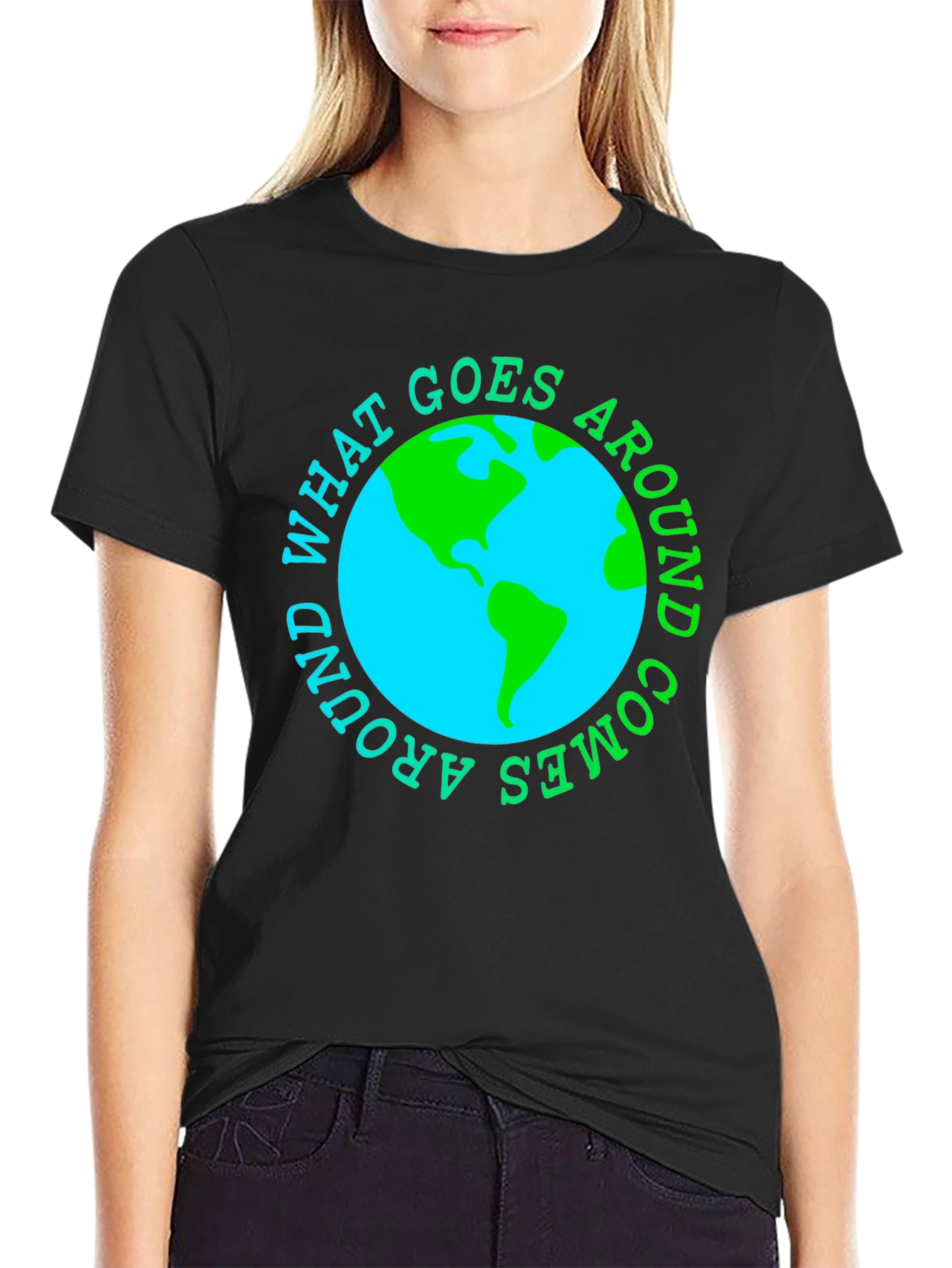Black What Goes Around Comes Around Earth T-Shirt view 2