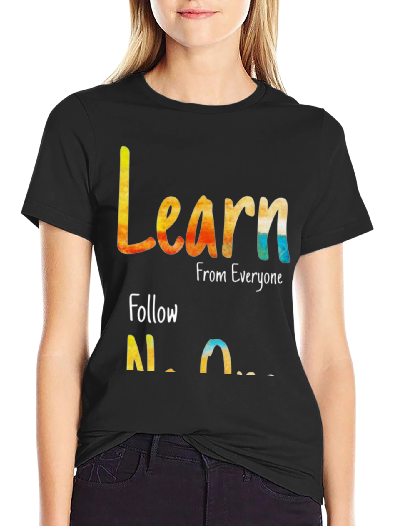 Black Learn From Everyone, Follow No One T-Shirt view 2