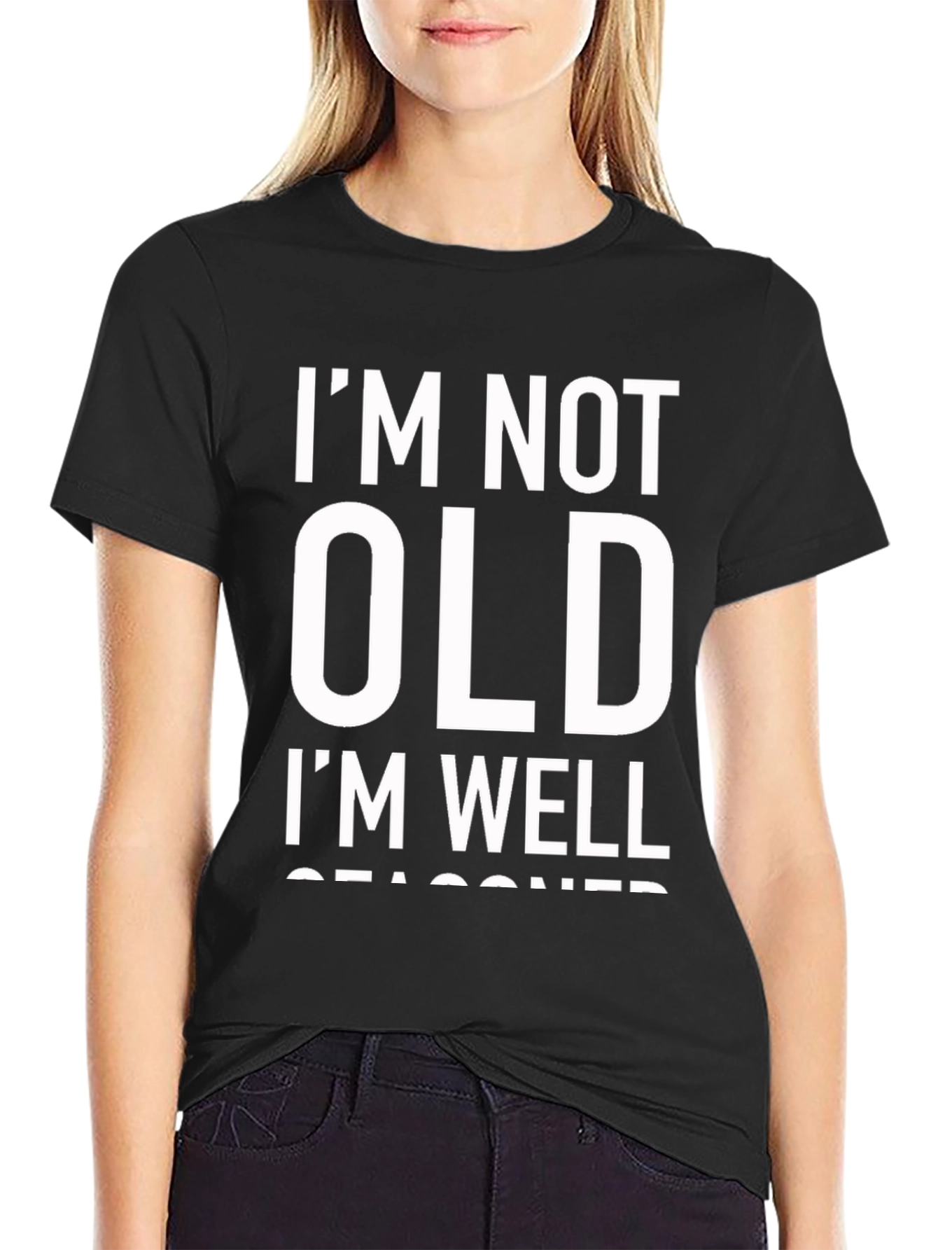 Black Funny "I'm Not Old, I'm Well Seasoned" Black T-Shirt view 2