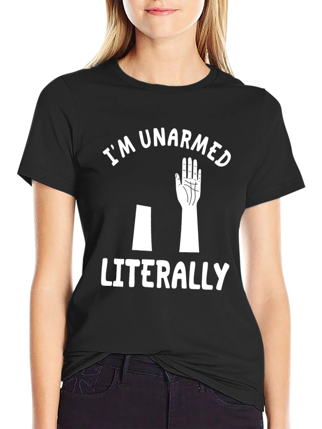Black I'm Unarmed Literally Graphic Tee view 2