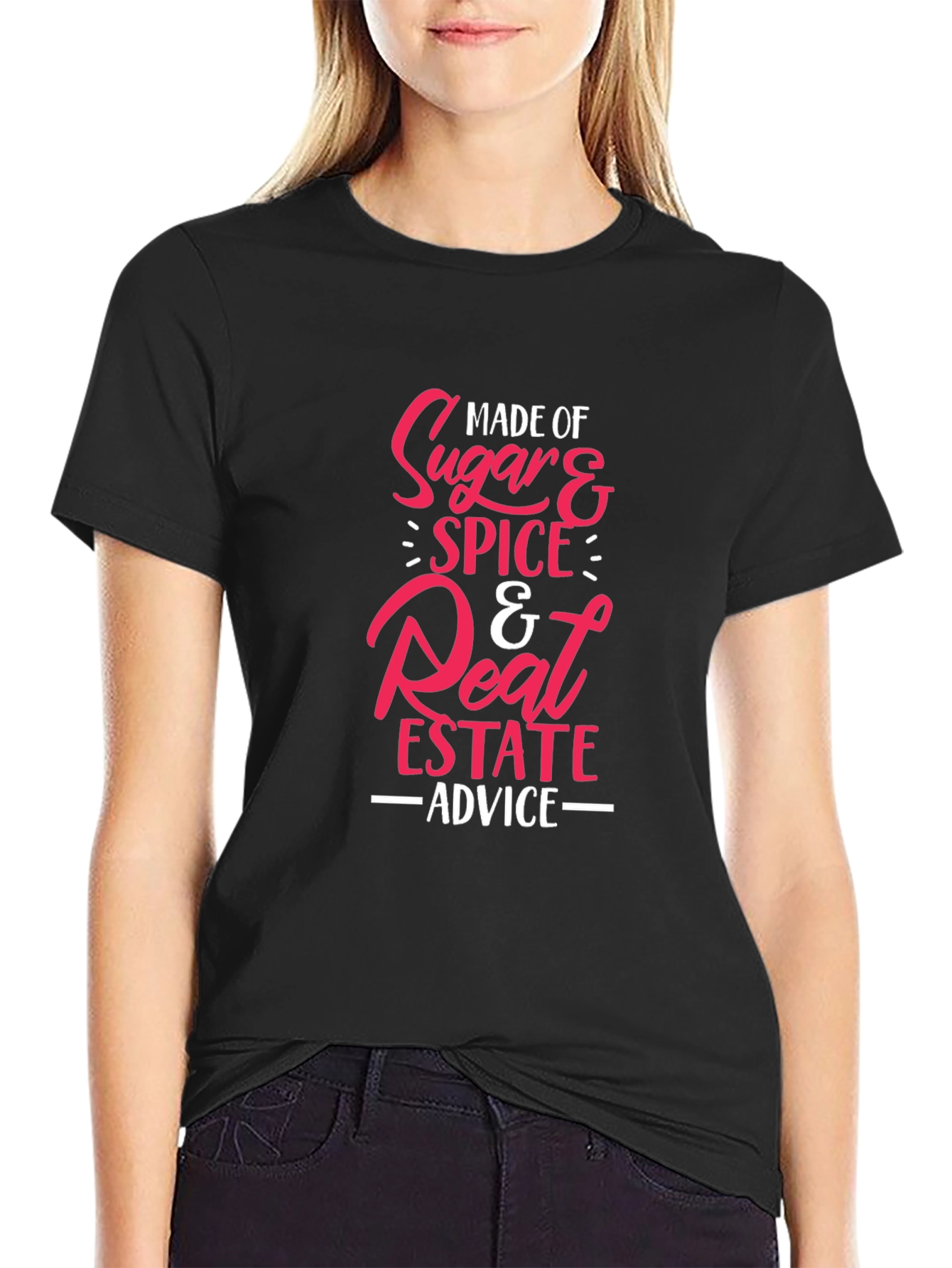 Black Made of Sugar Spice Real Estate Advice Graphic Tee view 2