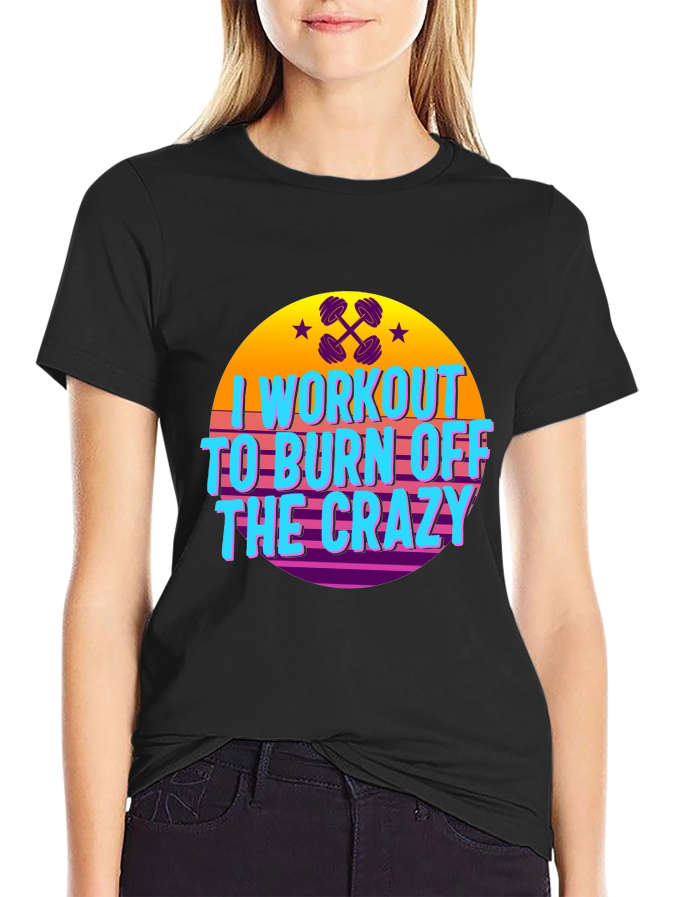 Black Workout to Burn Off The Crazy Graphic Tee view 2