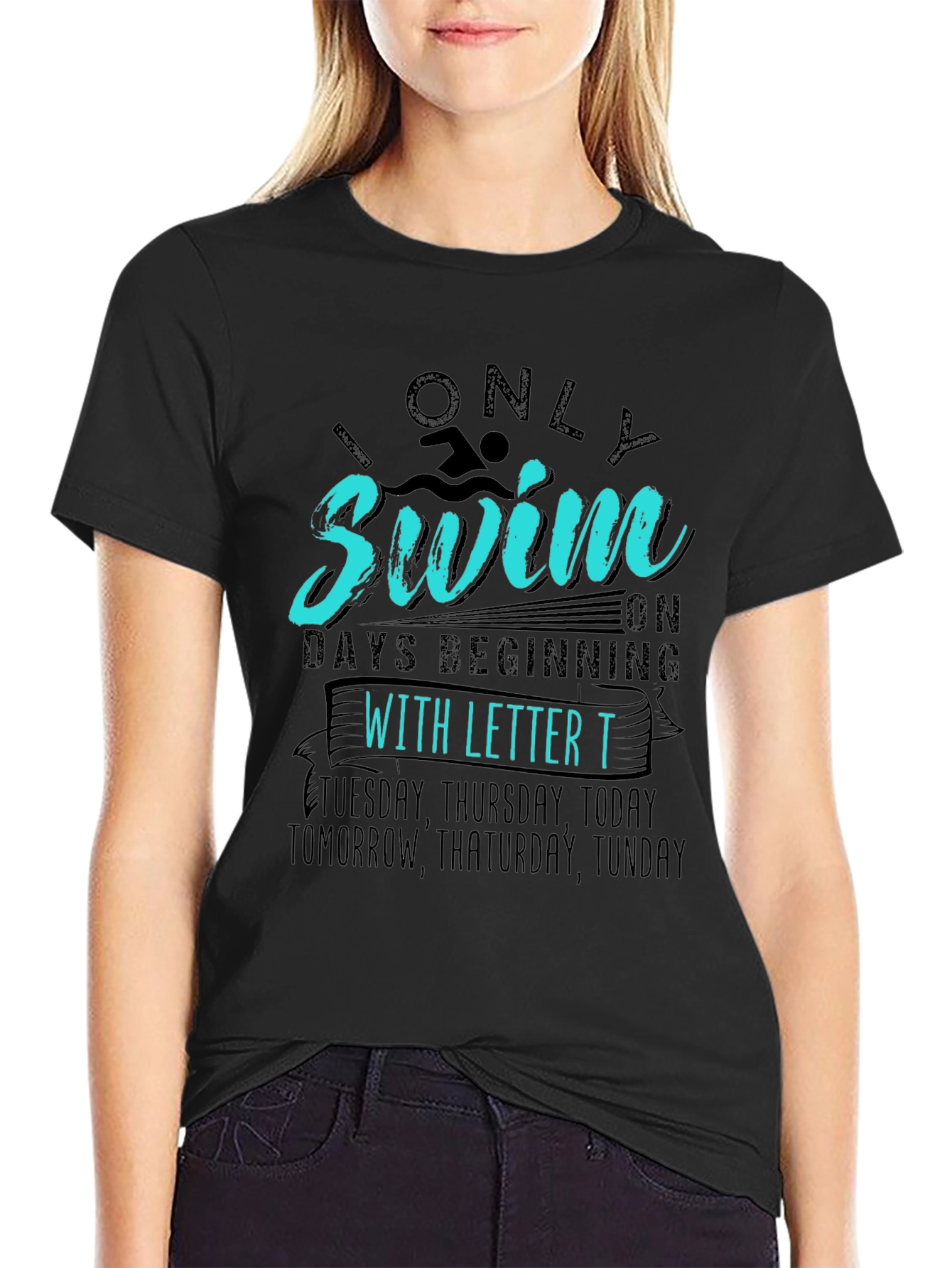 Black Funny Swimming T-Shirt - "Only Swim on Days Beginning With T" view 2