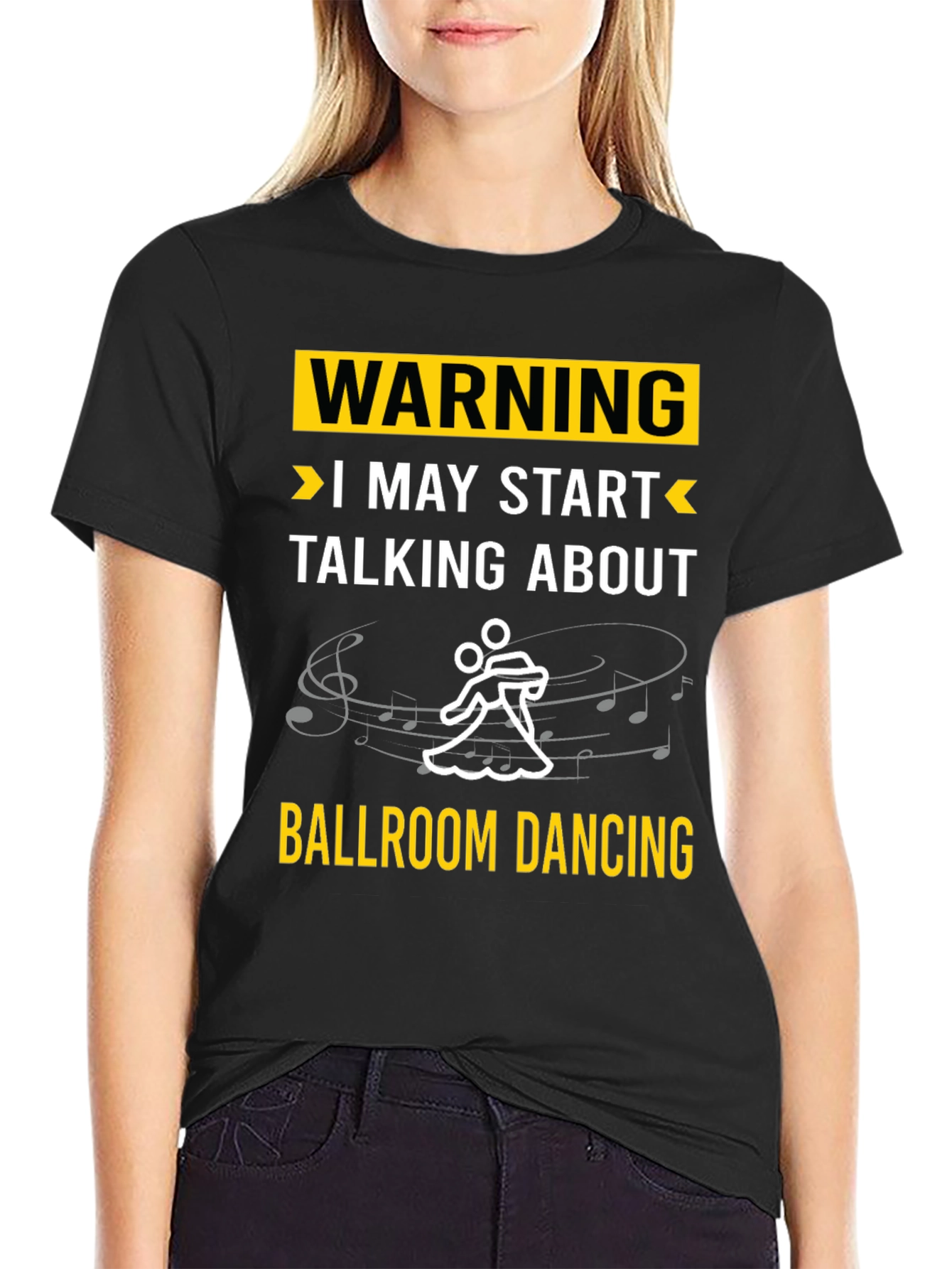 Black Ballroom Dancing Warning T-Shirt view 2