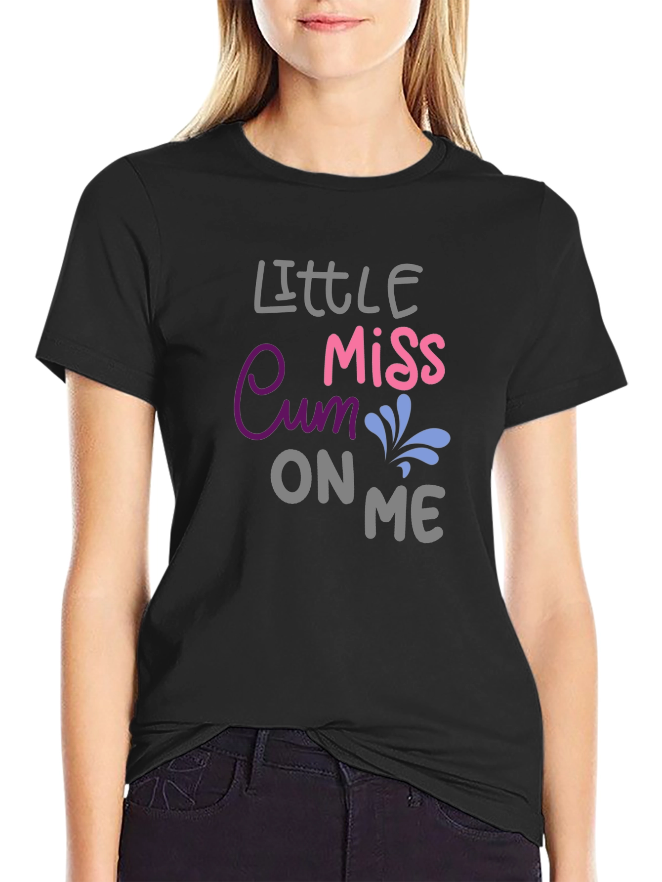 Black Little Miss Cum On Me Funny Adult Humor T-Shirt view 2