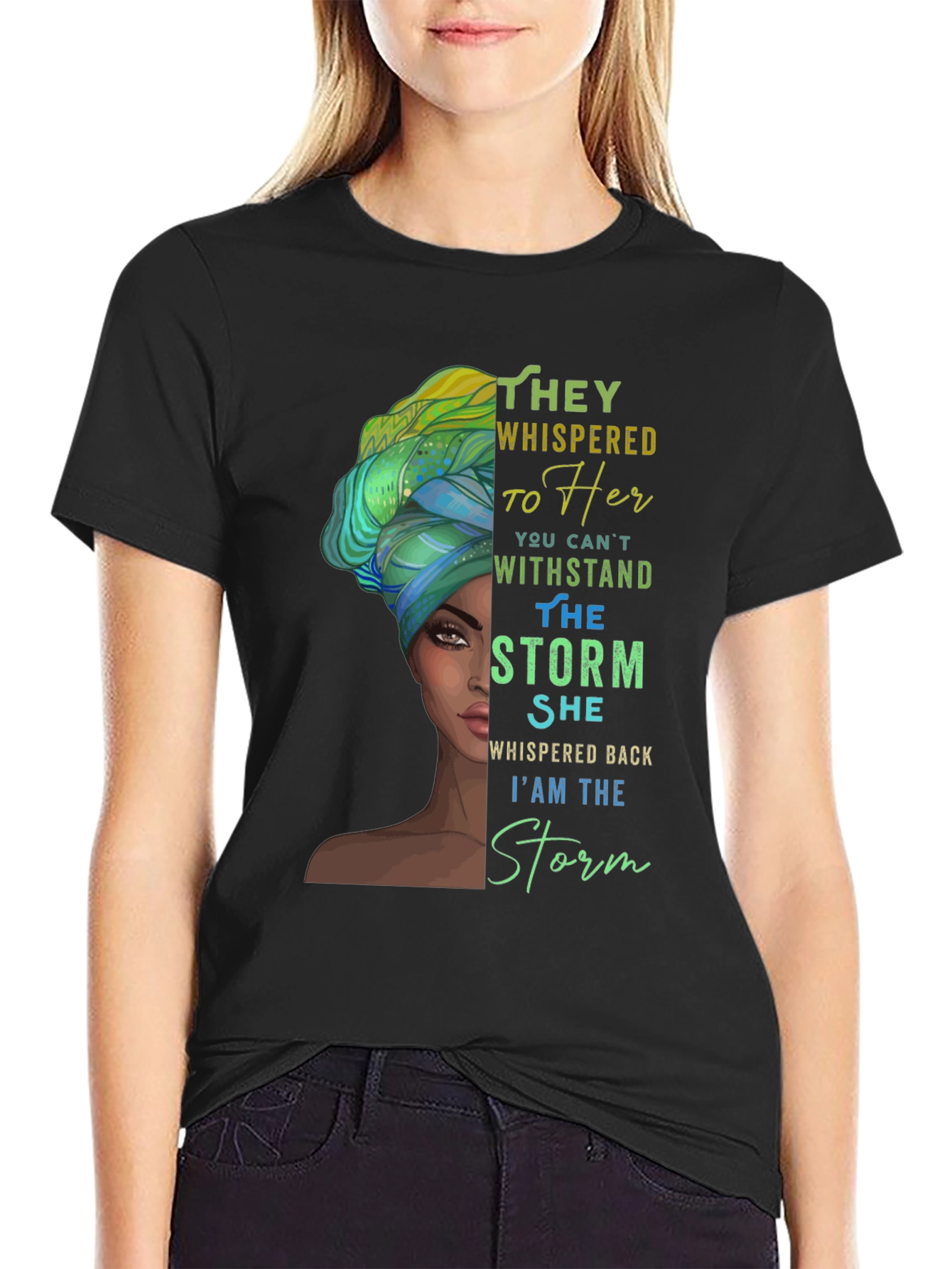 Black Empowered Woman T-Shirt: I am the Storm view 2