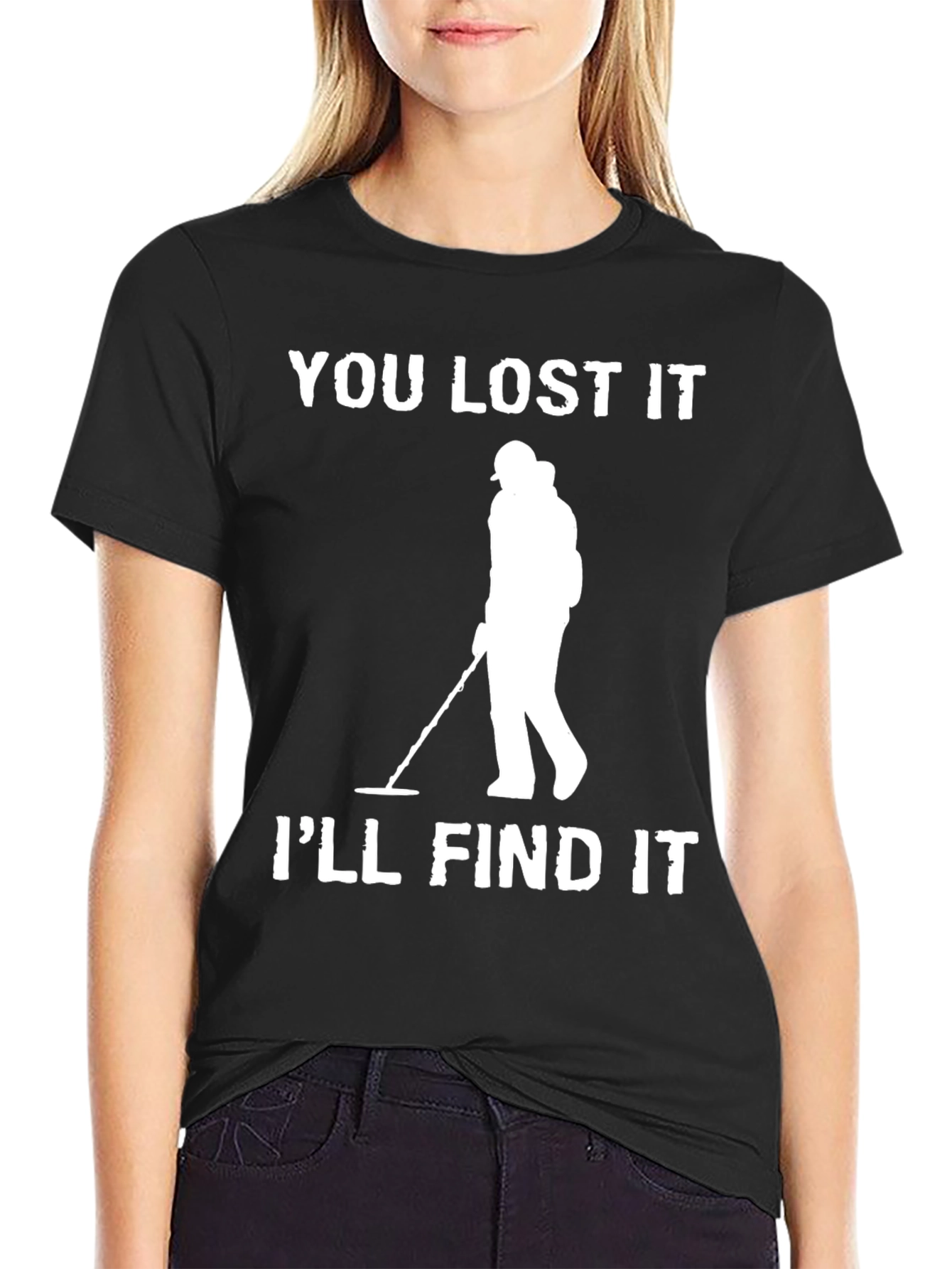 Black You Lost It I'll Find It Detectorist T-Shirt view 2