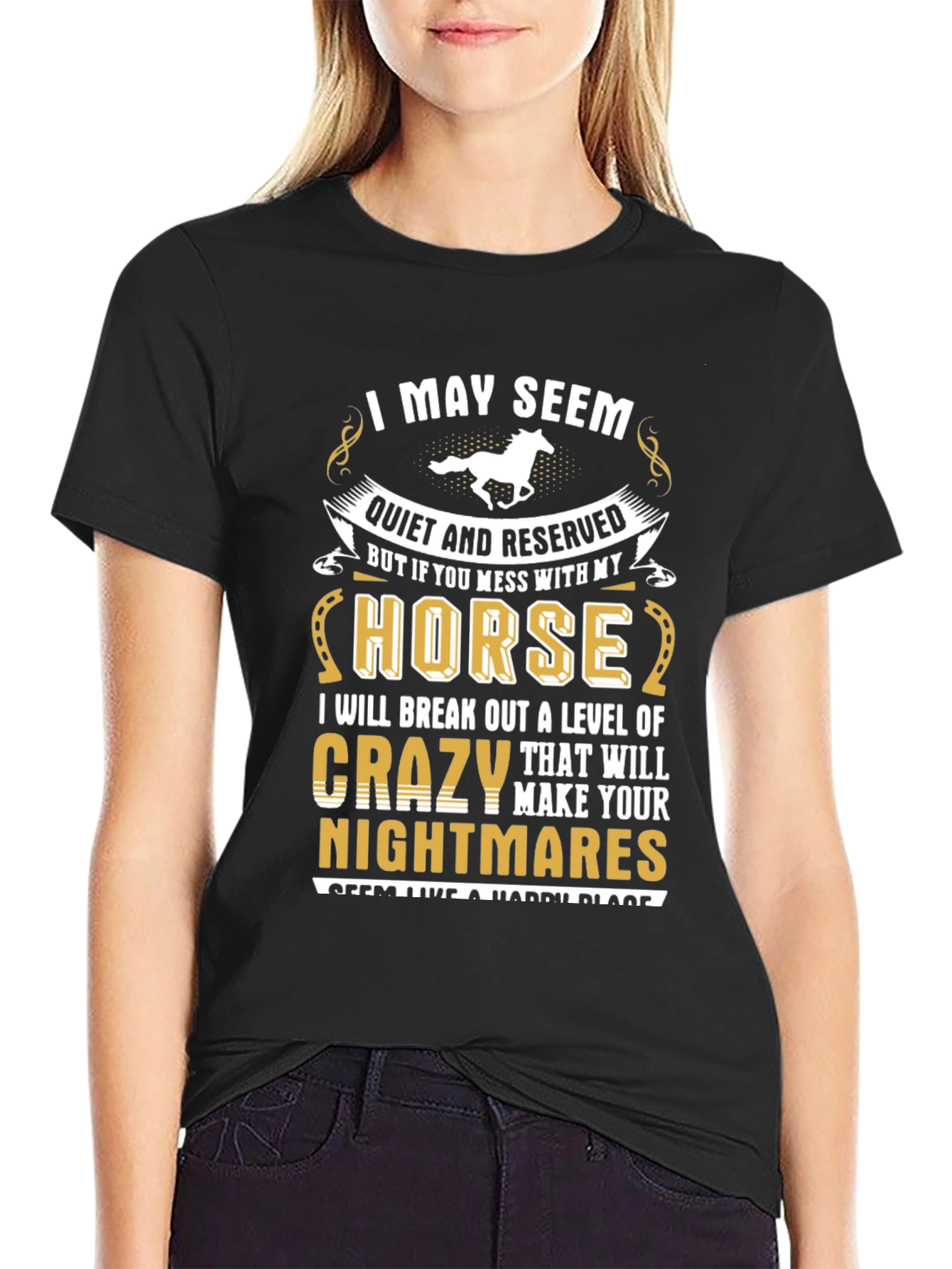 Black I May Seem Quiet Horse T-Shirt view 2