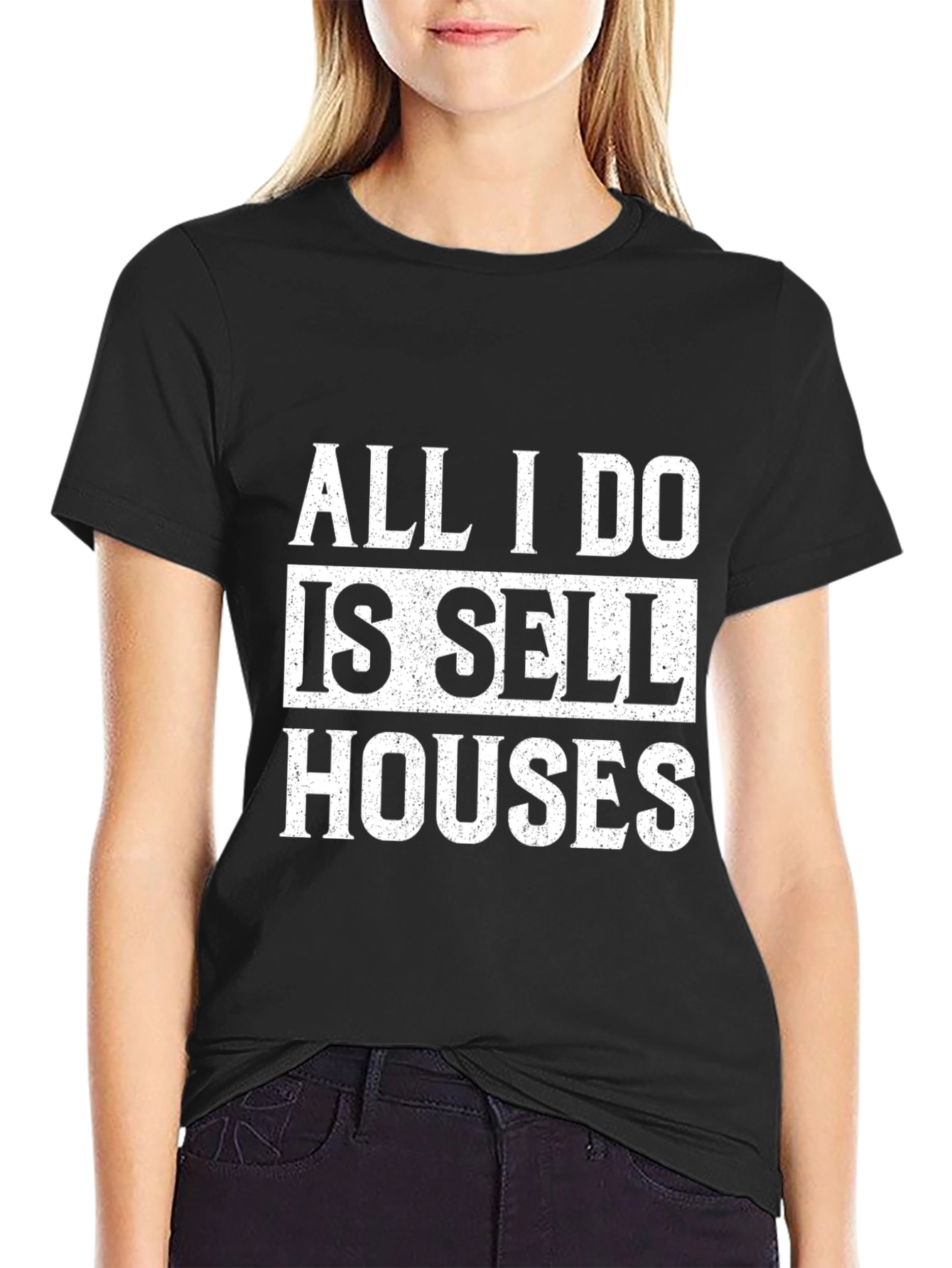 Black All I Do Is Sell Houses T-Shirt view 2