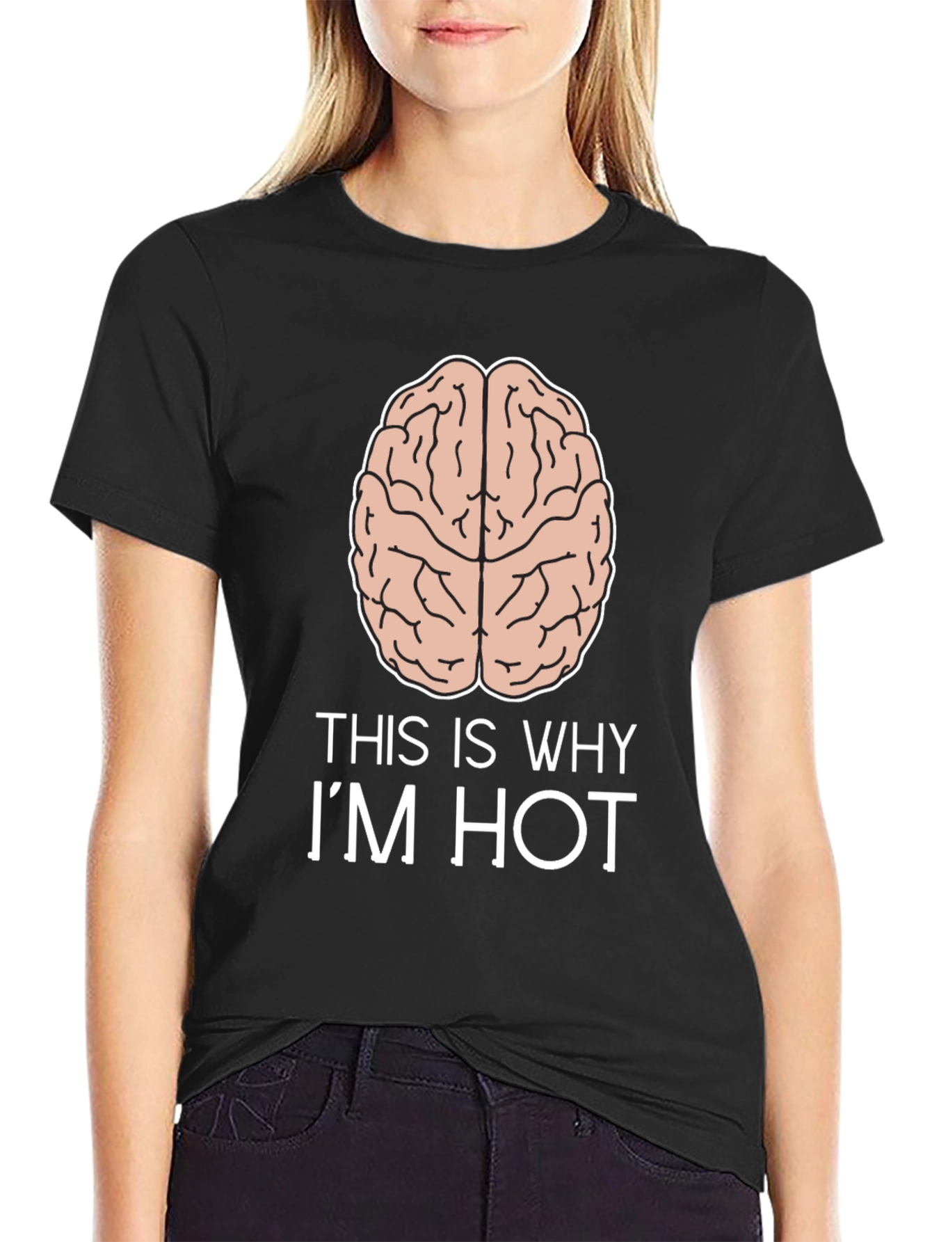 Black This Is Why I'm Hot Brain T-Shirt view 2