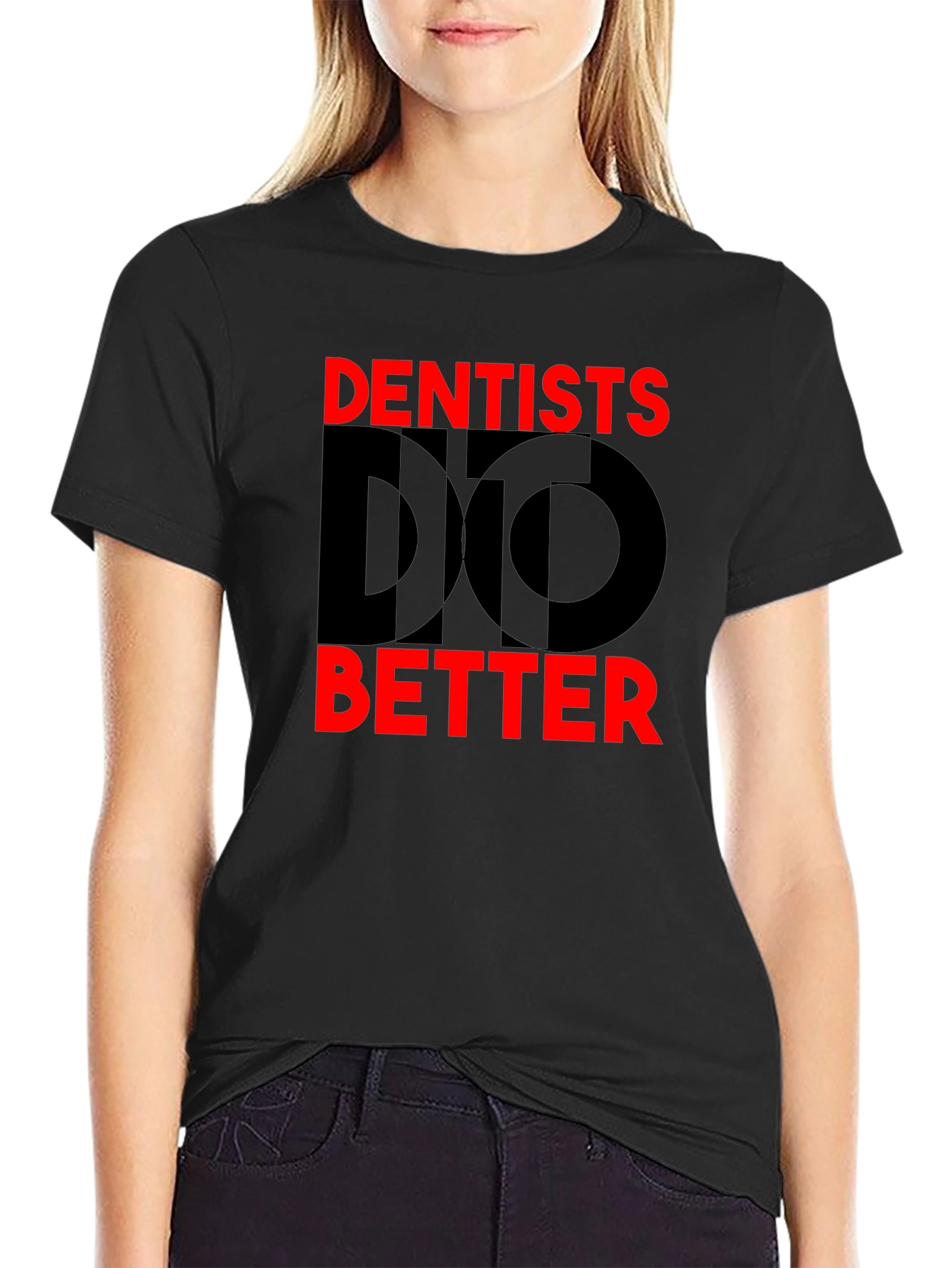 Black Dentists Do Better Graphic T-Shirt - Novelty Tee view 2
