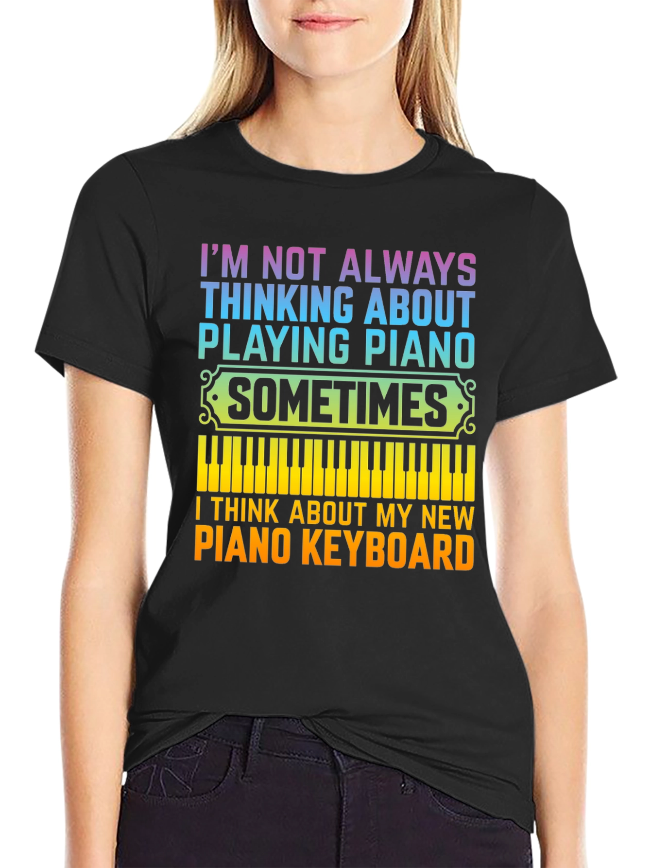 Black Piano Lover T-Shirt: I'm Not Always Thinking About Playing Piano view 2