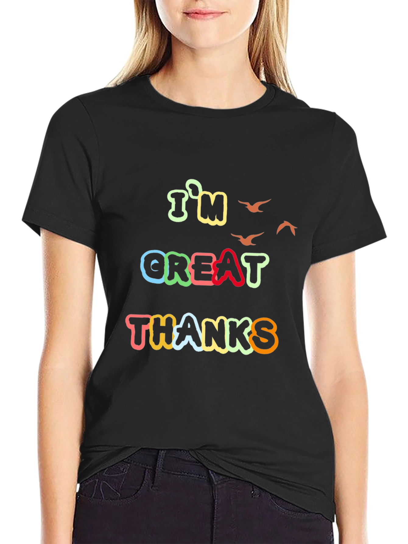 Black I'm Great Thanks Graphic Tee view 2
