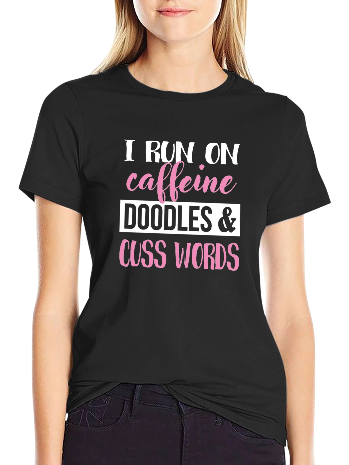 Black I Run on Caffeine, Doodles & Cuss Words Graphic T-Shirt view 2