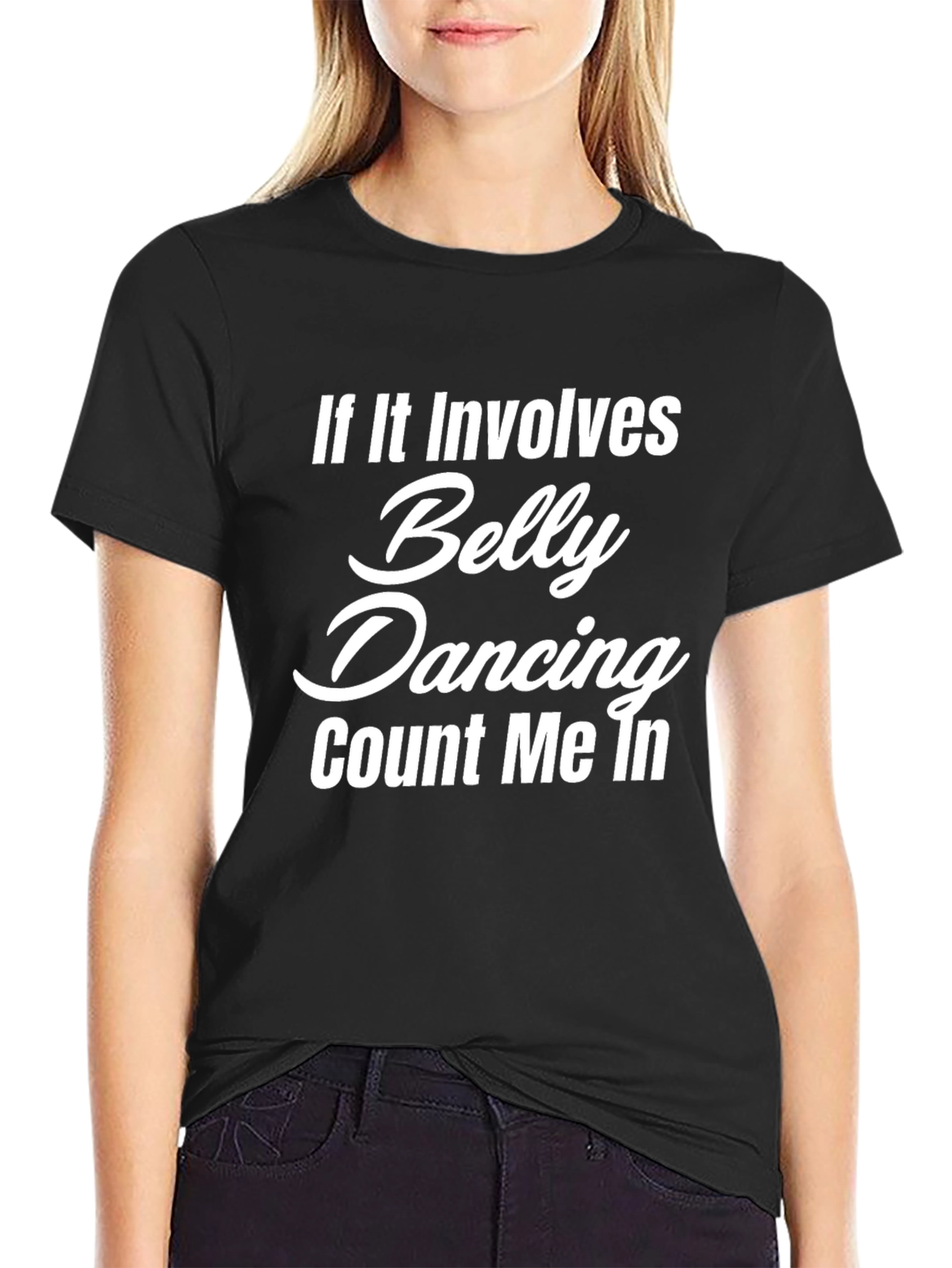 Black Belly Dancing Enthusiast T-Shirt view 2