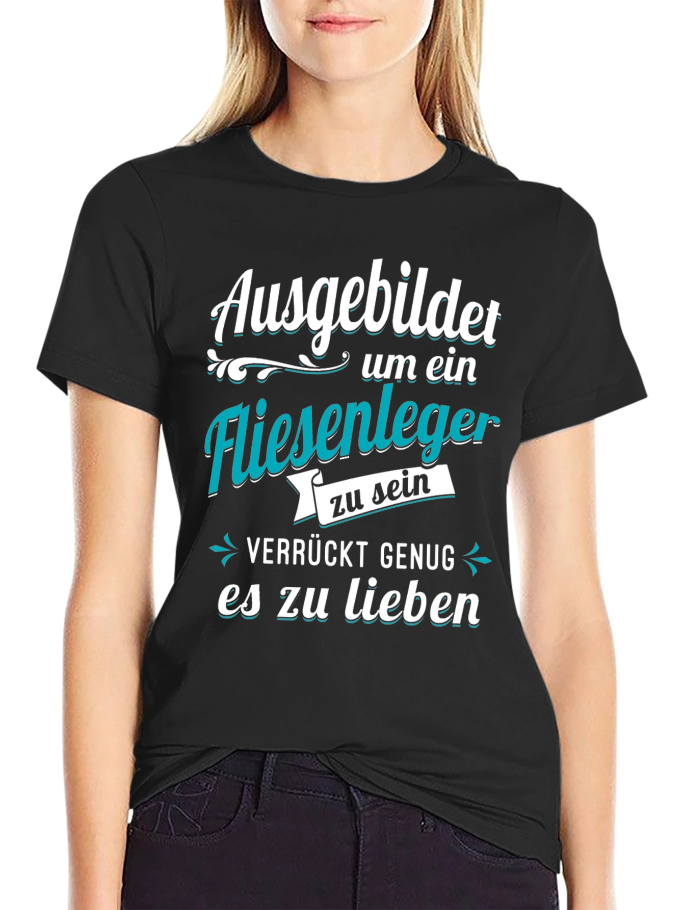 Black Ausgebildet Fliesenleger T-Shirt - Crazy Enough To Love It! view 2