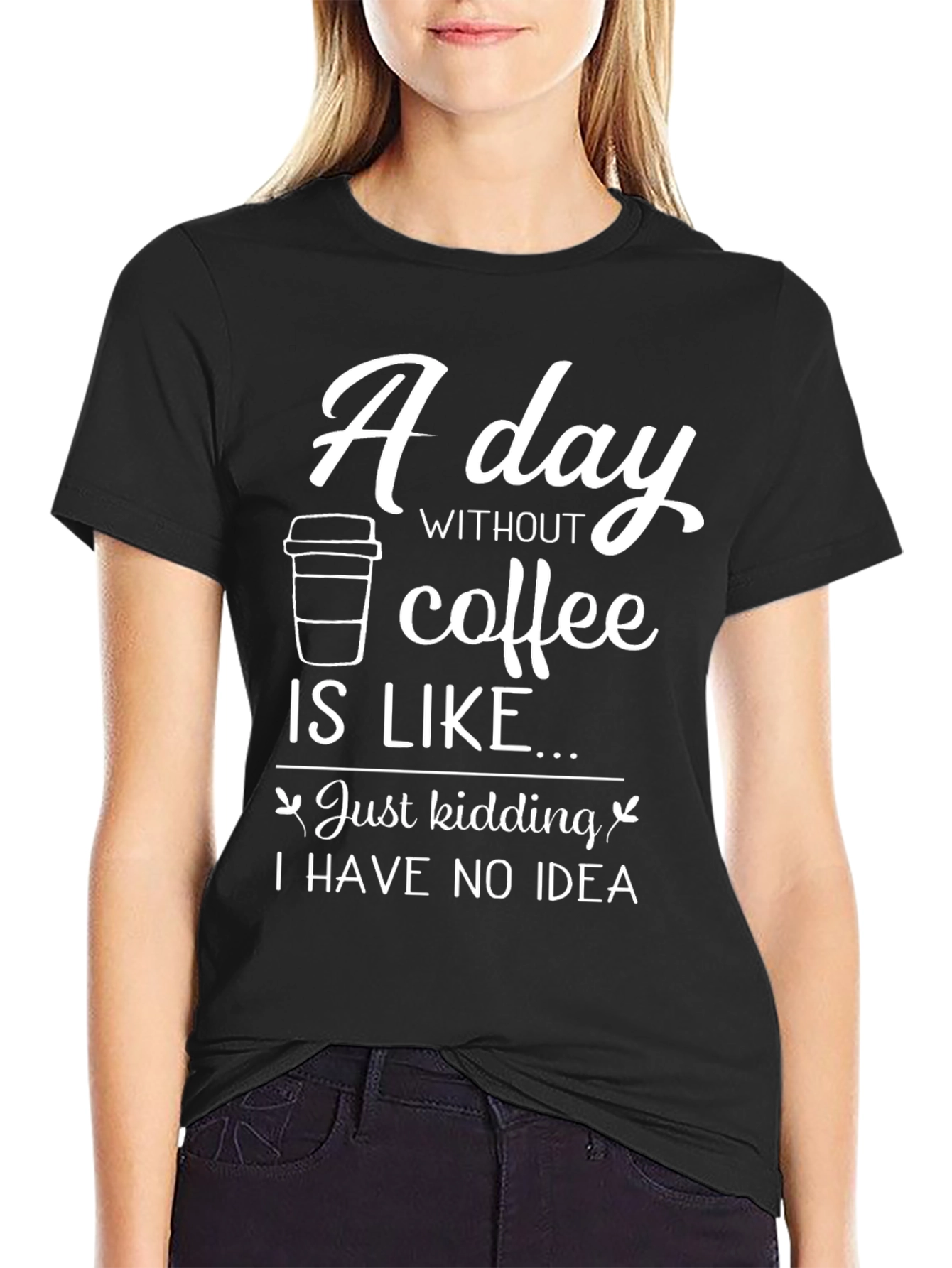Black Funny Coffee Lover T-Shirt - Just Kidding! view 2