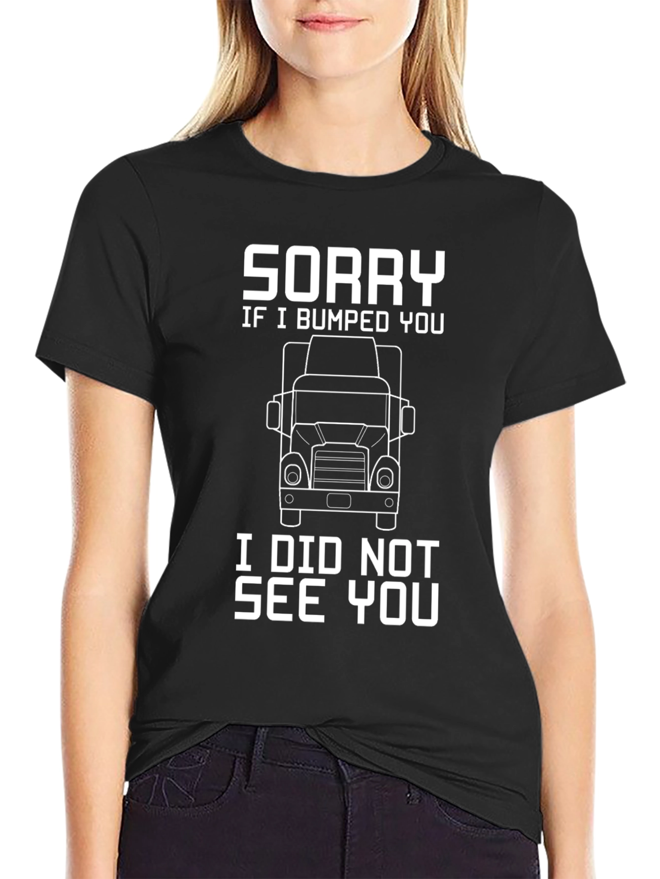Black Sorry I Bumped You Trucker T-Shirt view 2