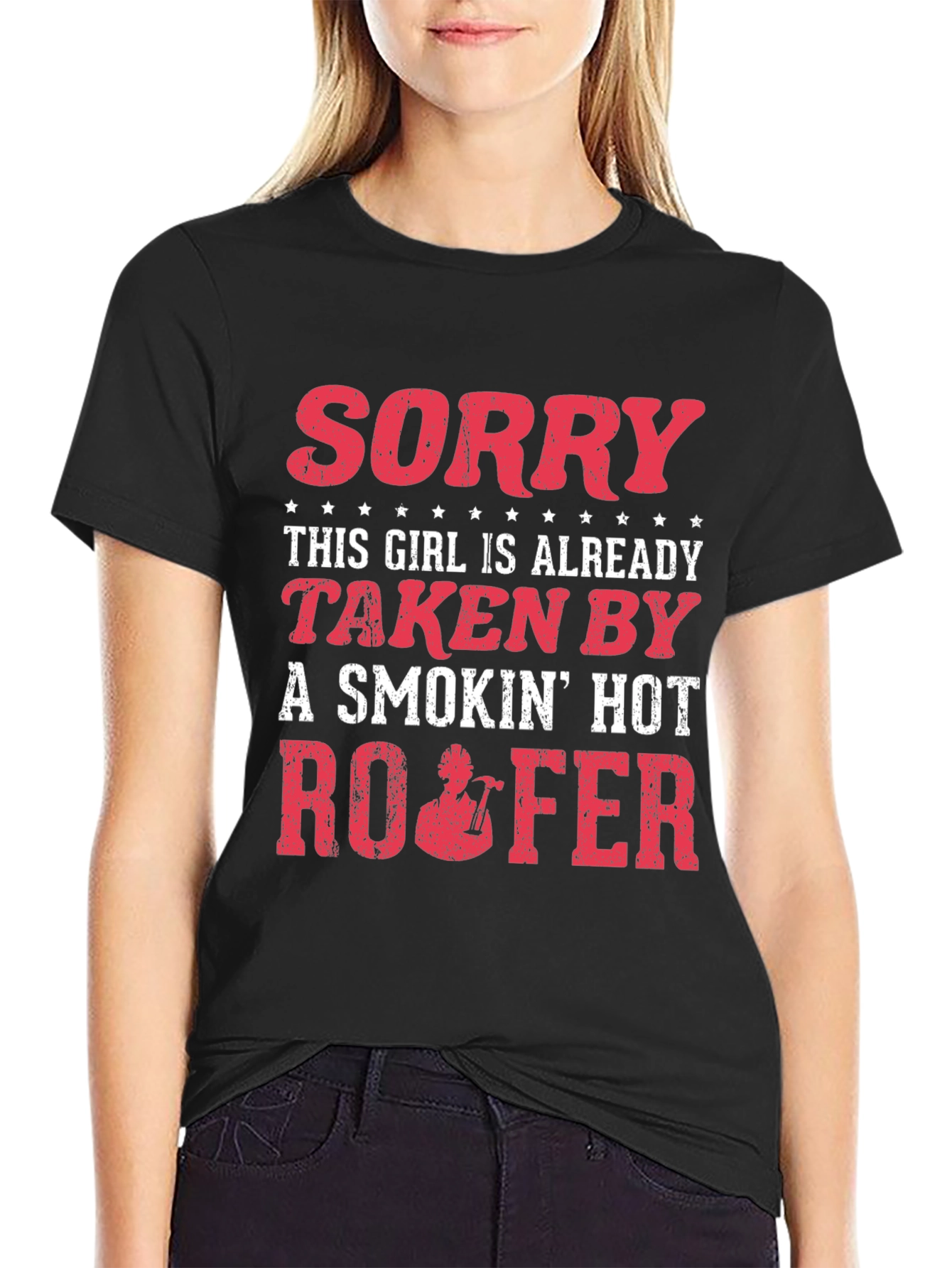 Black Funny Roofer T-Shirt - Taken by a Smokin' Hot Roofer view 2