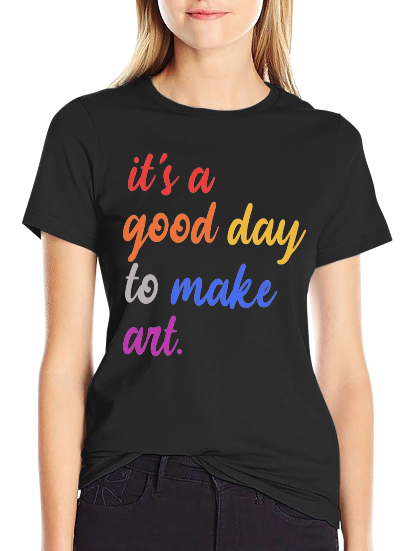 Black It's a Good Day To Make Art T-Shirt view 2