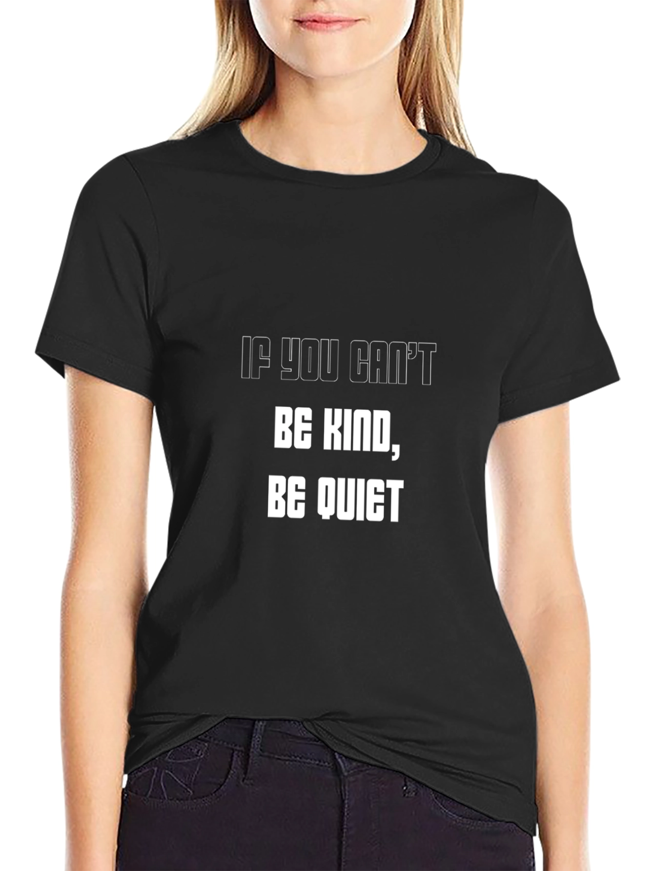 Black Kindness Slogan Tee - If You Can't Be Kind, Be Quiet view 2